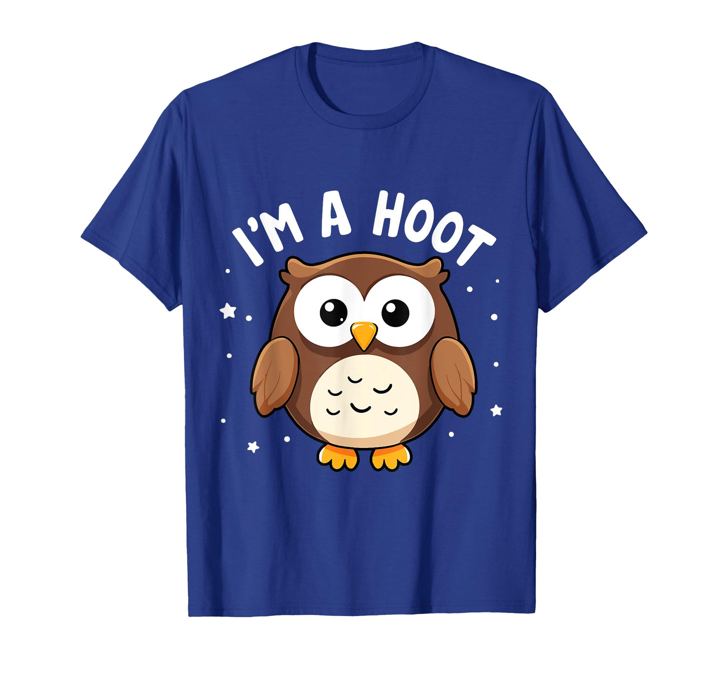 I'm A Hoot Funny Saying Cute Owl Bird Joke Humor T-Shirt