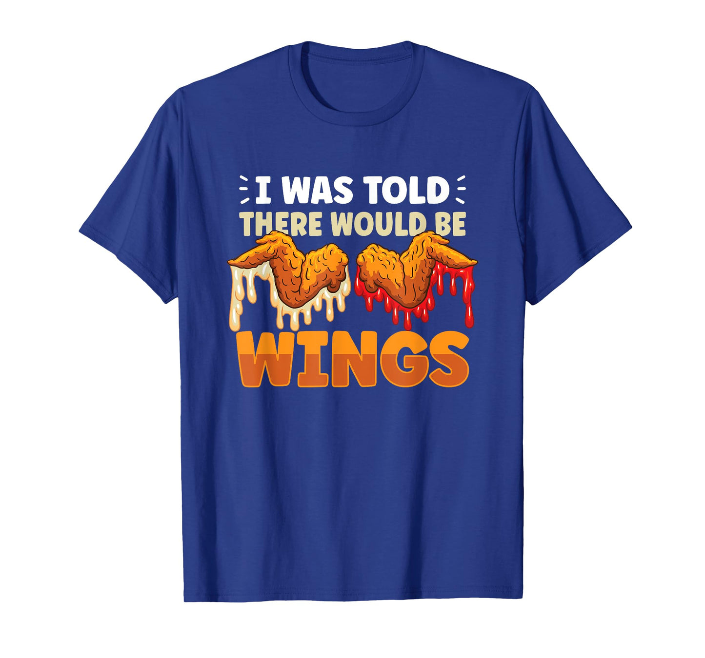 Chicken Wings Wing Hot Cooked Chicken Fast Food T-Shirt