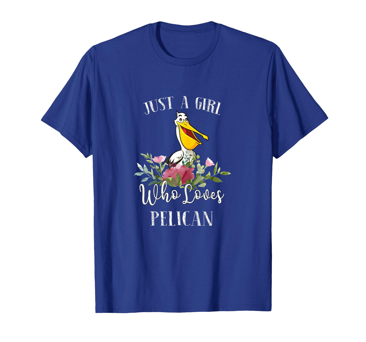 Womens Pelican Lover Gift - Just a Girl Who Loves Pelican T-Shirt
