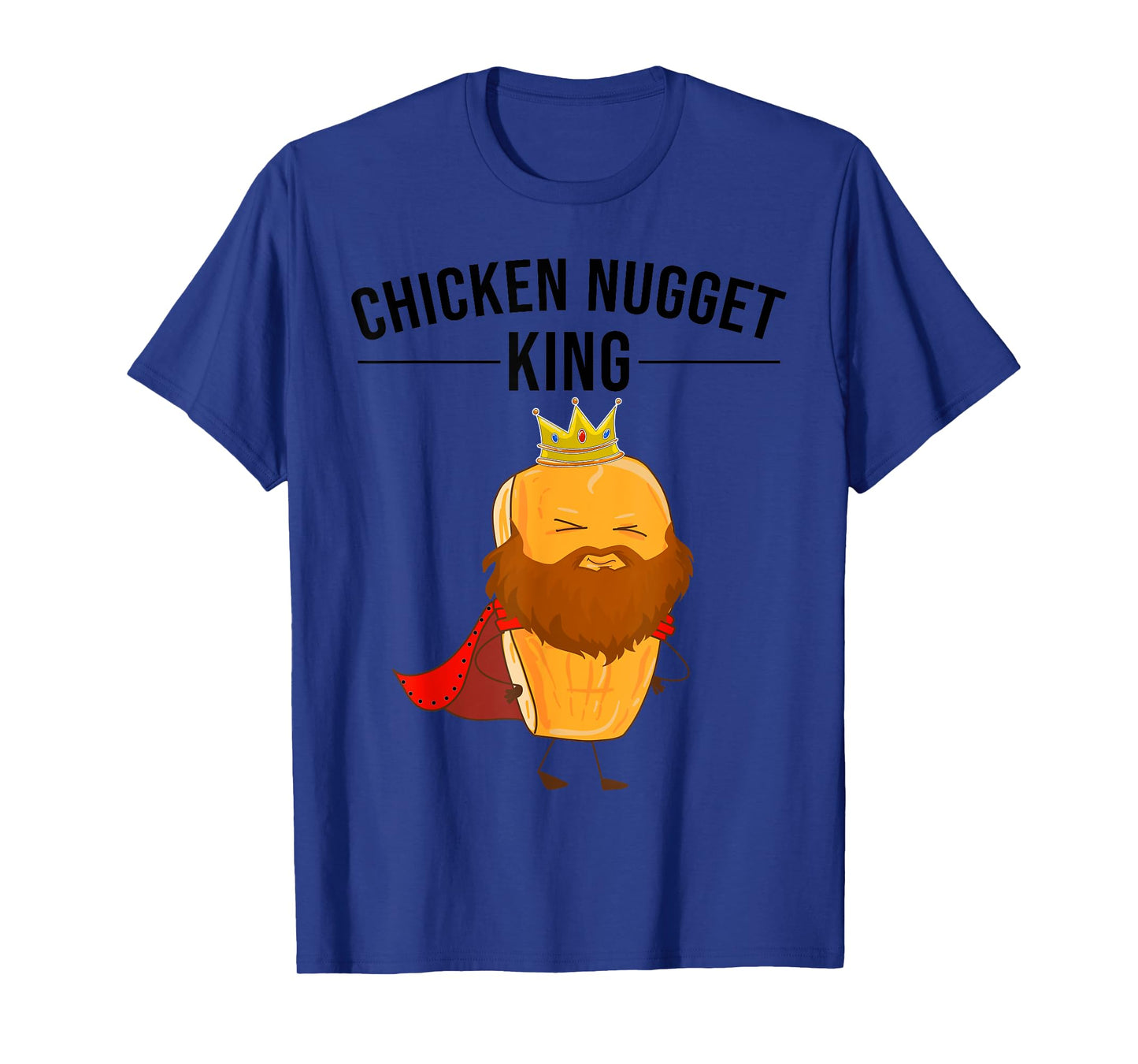 Funny Chicken Nugget Gift For Kids Cool Chicken Nugget King T-Shirt