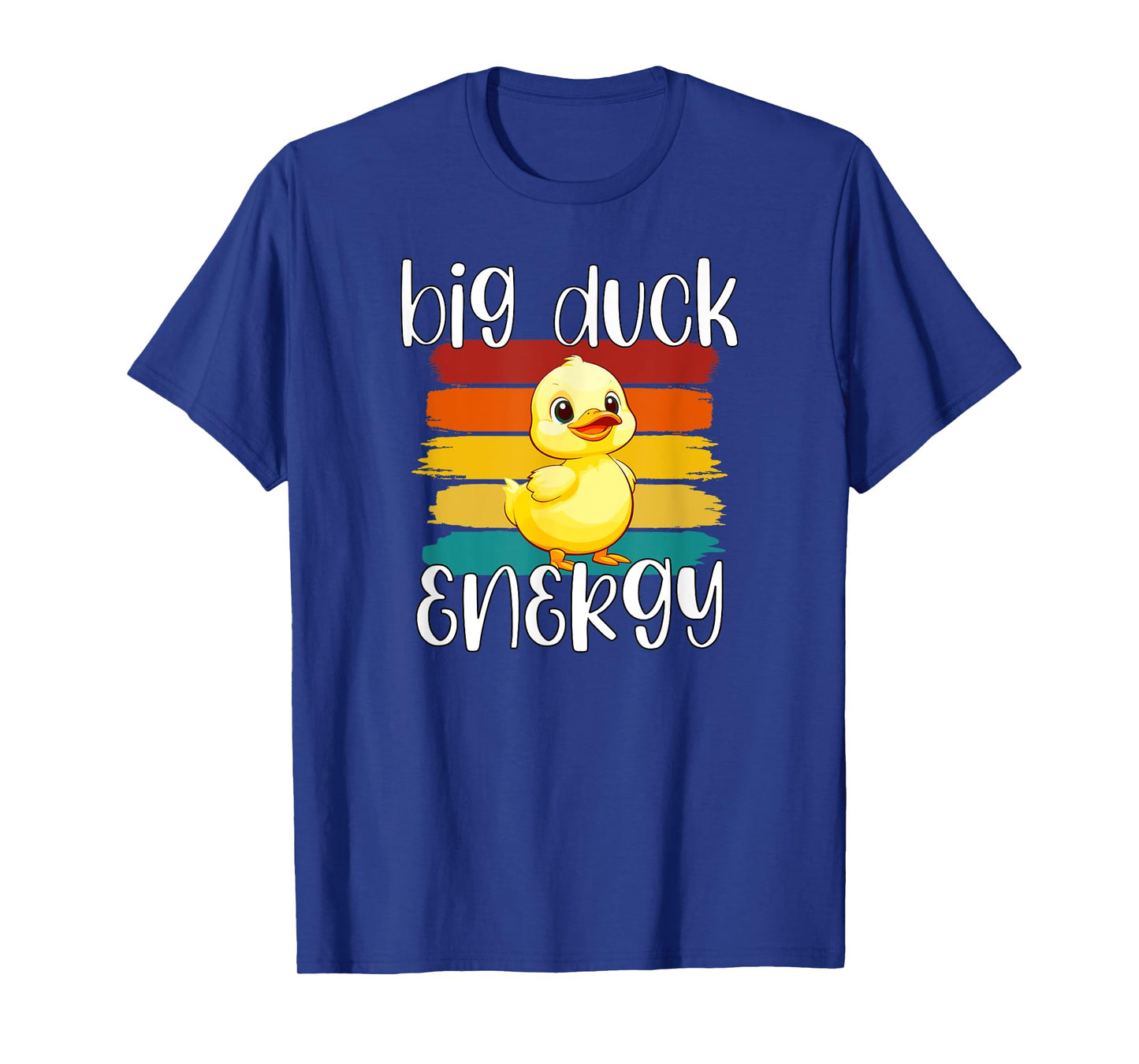 Big Duck Energy | Funny Rubber Ducky Apparel T-Shirt