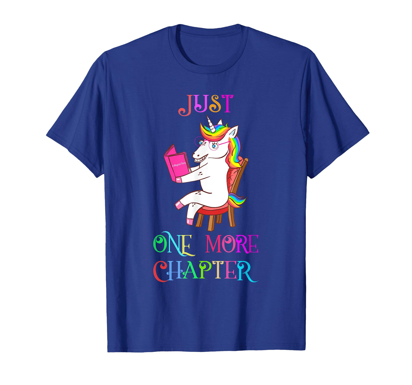 Unicorn Librarian Book Collector Gift Just One More Chapter T-Shirt