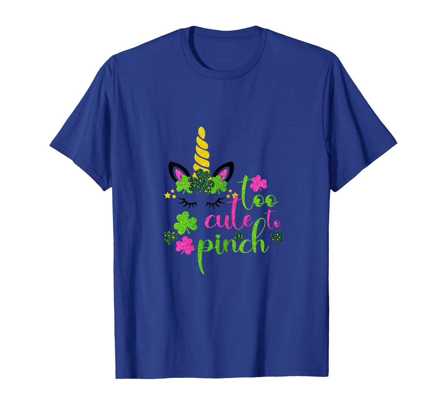 St Patricks Day Girls Kids Toddler Too Cute To Pinch Unicorn T-Shirt