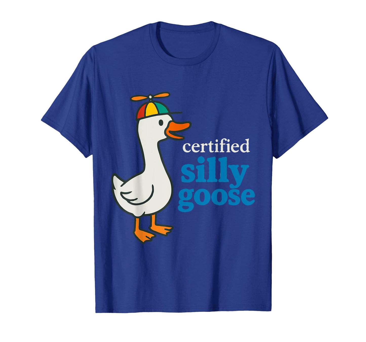 Certified Silly Goose T-Shirt