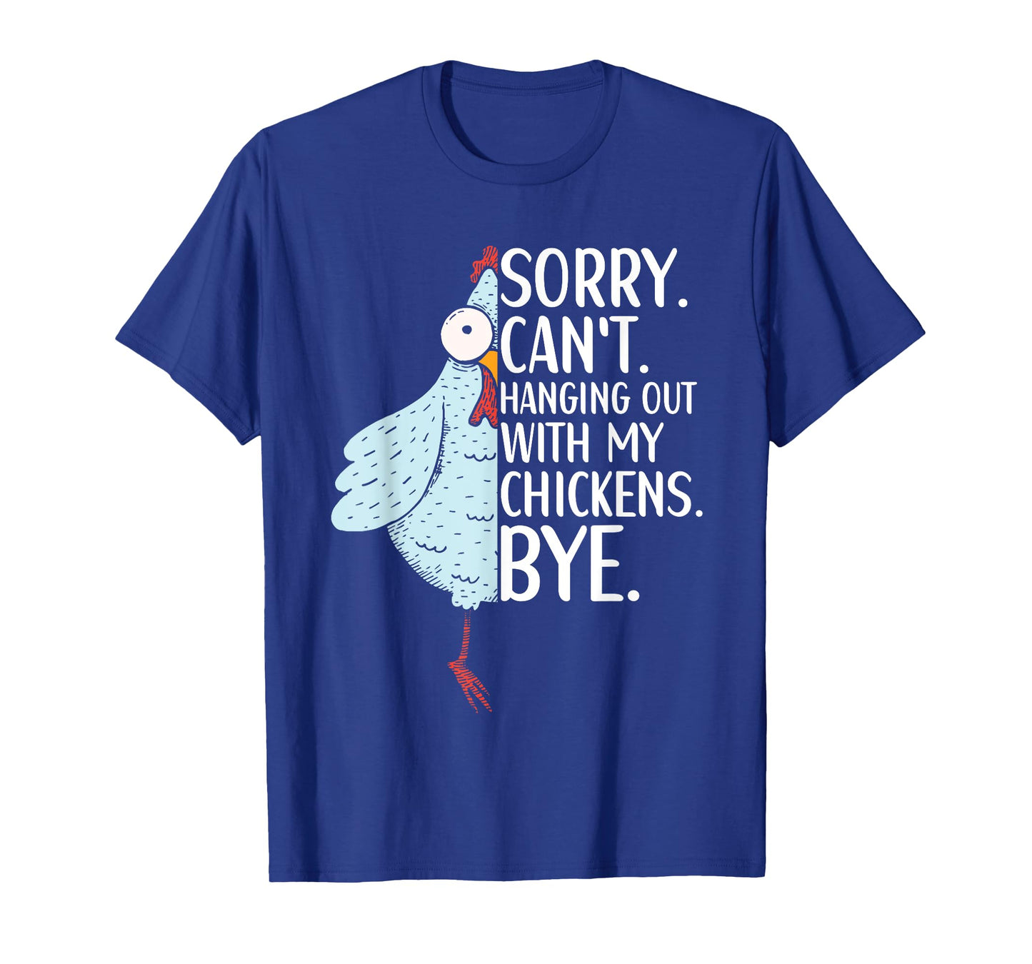 Chicken Owner Chicken Funny Quote Chicken Outfit for Women T-Shirt