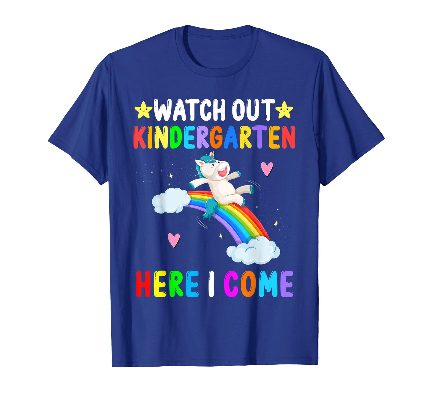Watch Out Kindergarten Here I Come Unicorn Back To School T-Shirt