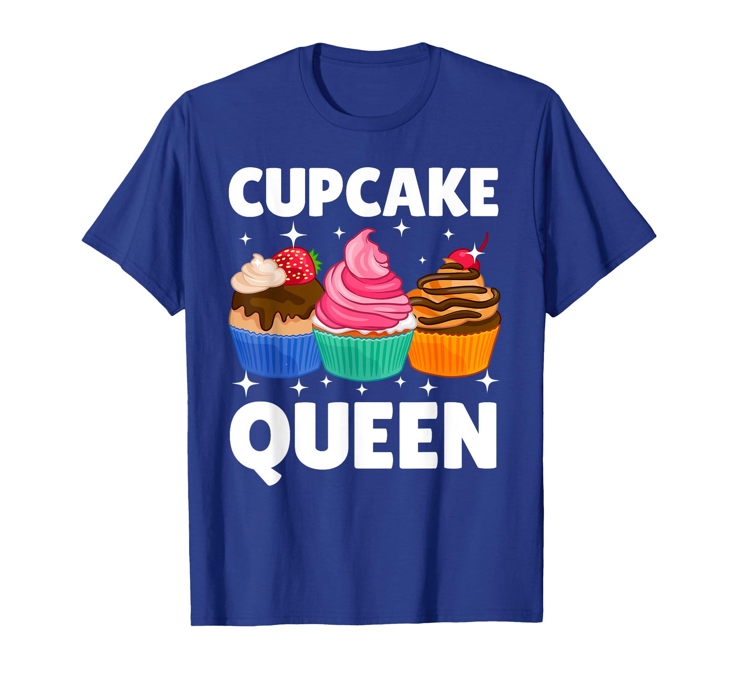 Funny Cupcake Queen Design For Women Girls Cupcake Lovers T-Shirt
