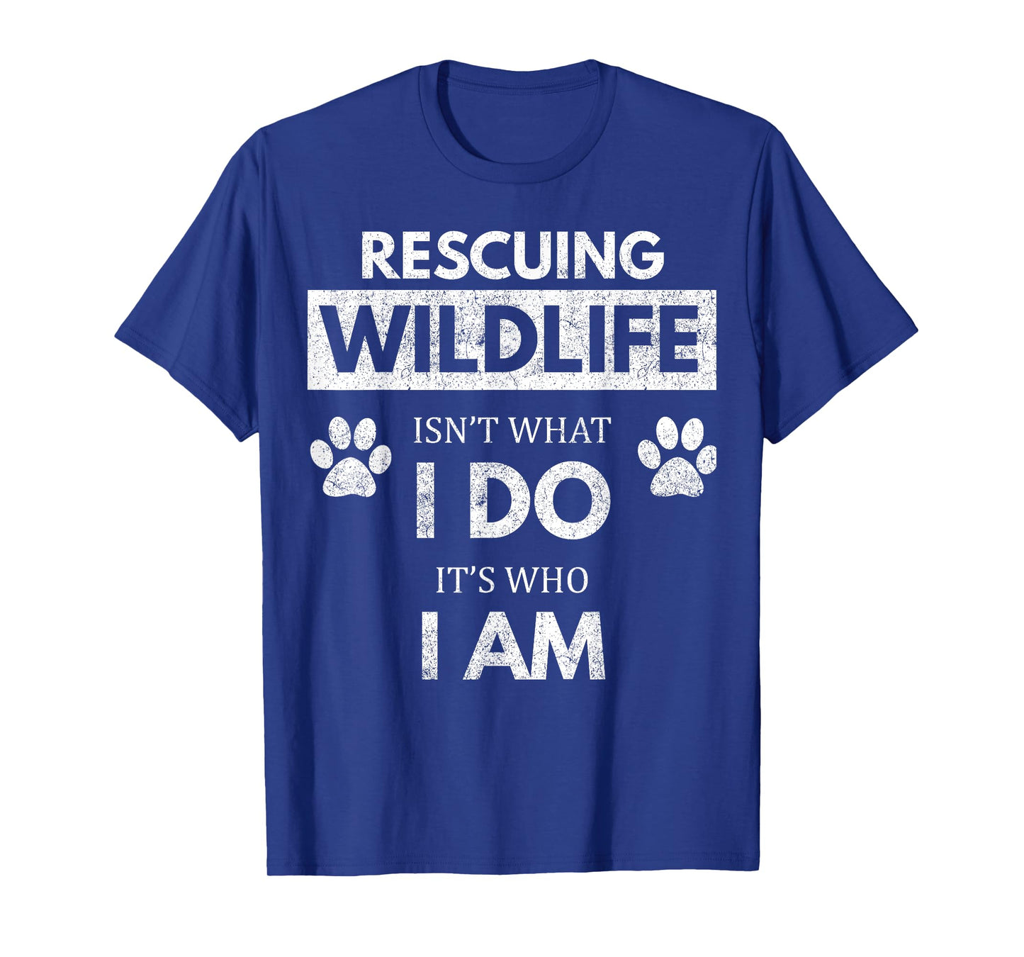 Wildlife Rescue / Environmentalist / Animal Lover T-Shirt T-Shirt