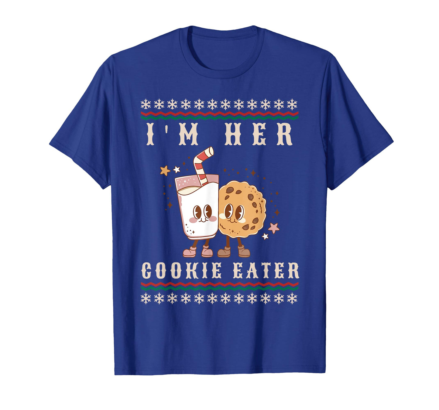 I'm Her Cookie Eater I'm His Milk Drinker Couples Christmas T-Shirt