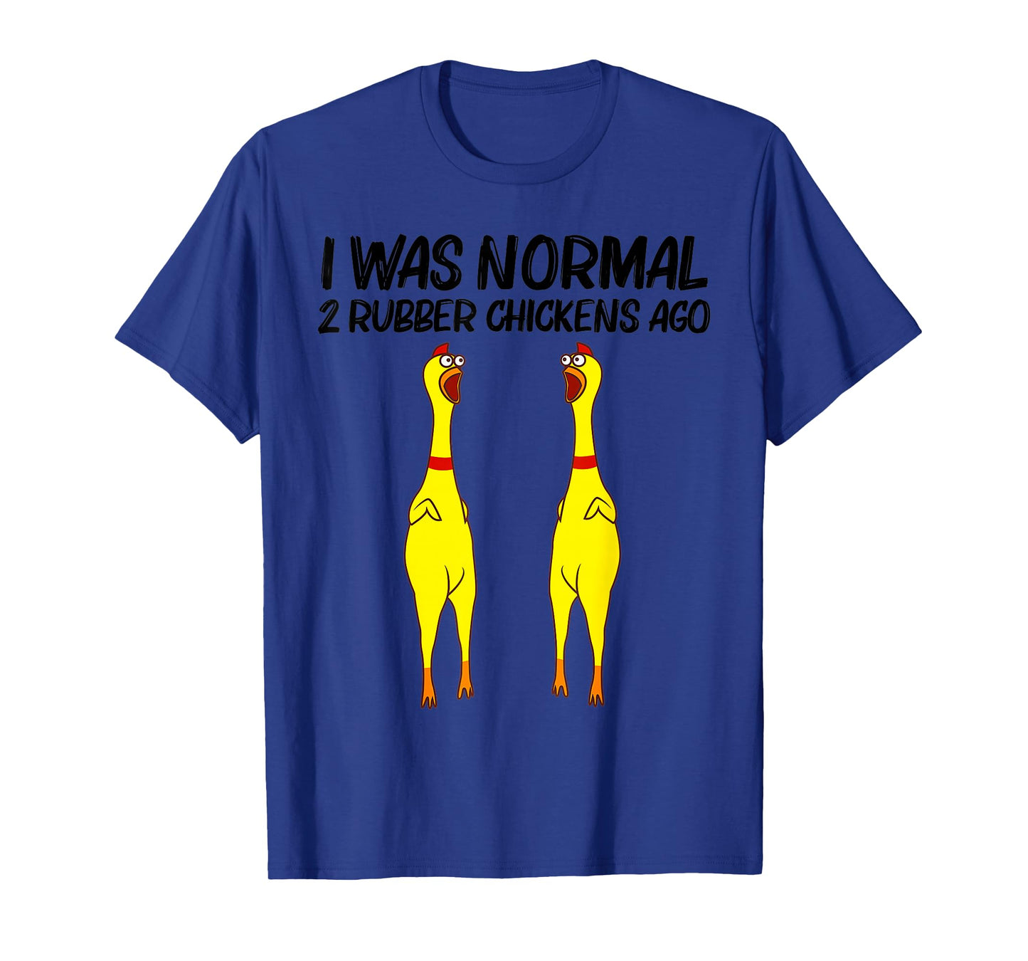Cute Rubber Chicken Funny Rubber Chicken Gift Men Women T-Shirt