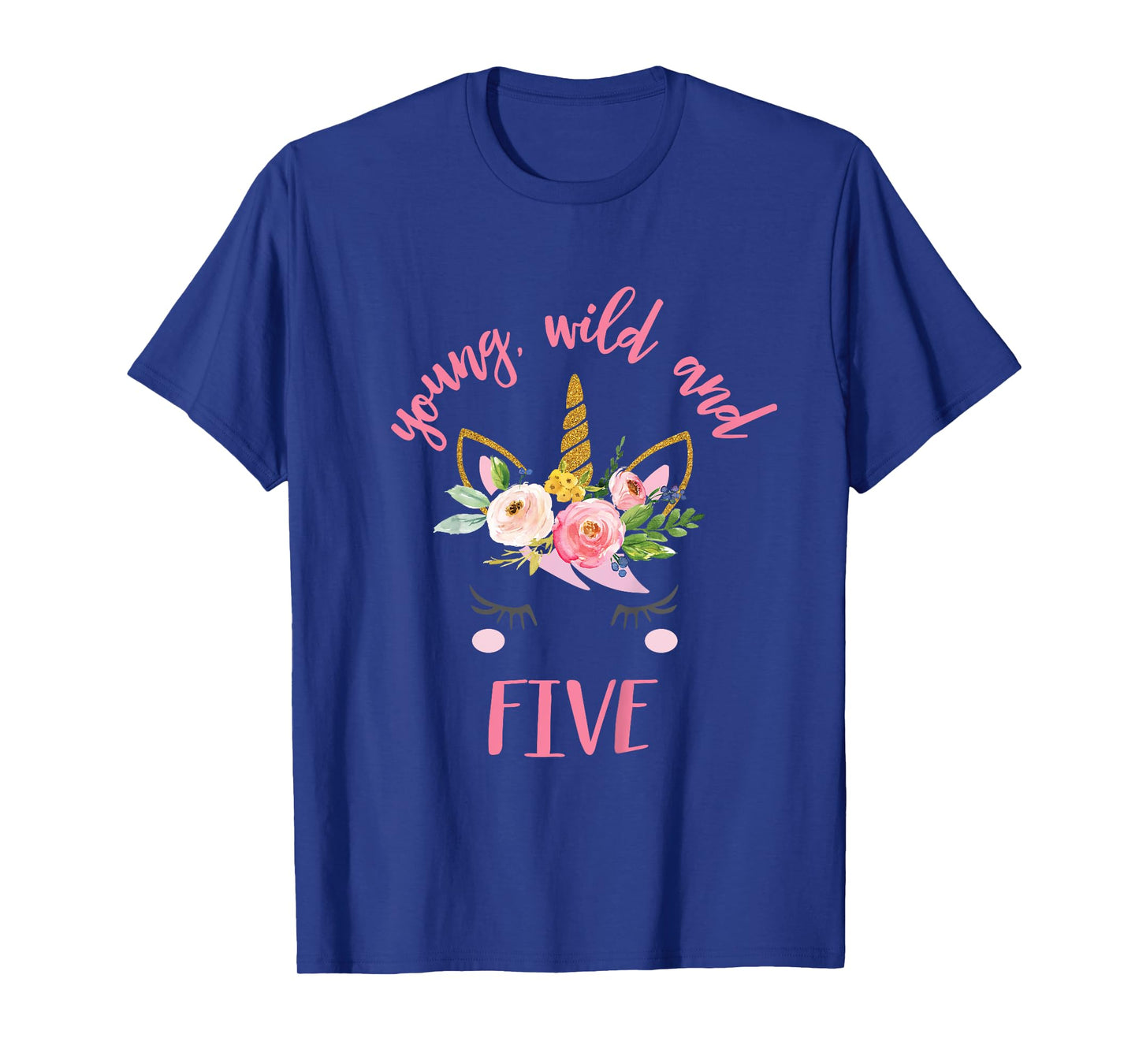 Kids Young Wild and Five, Unicorn 5th Birthday Shirt T-Shirt
