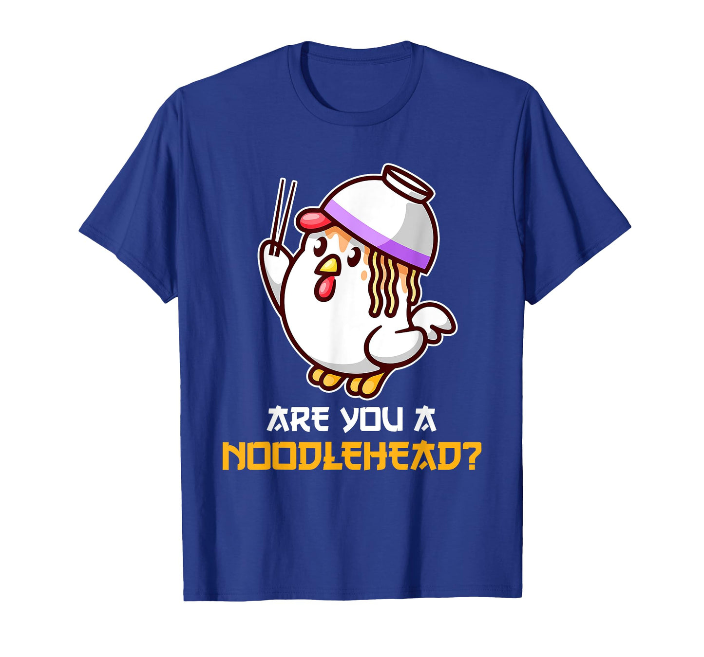 Noodle Head Chicken Cute Ramen Udon Bowl Funny Japan Asian T-Shirt