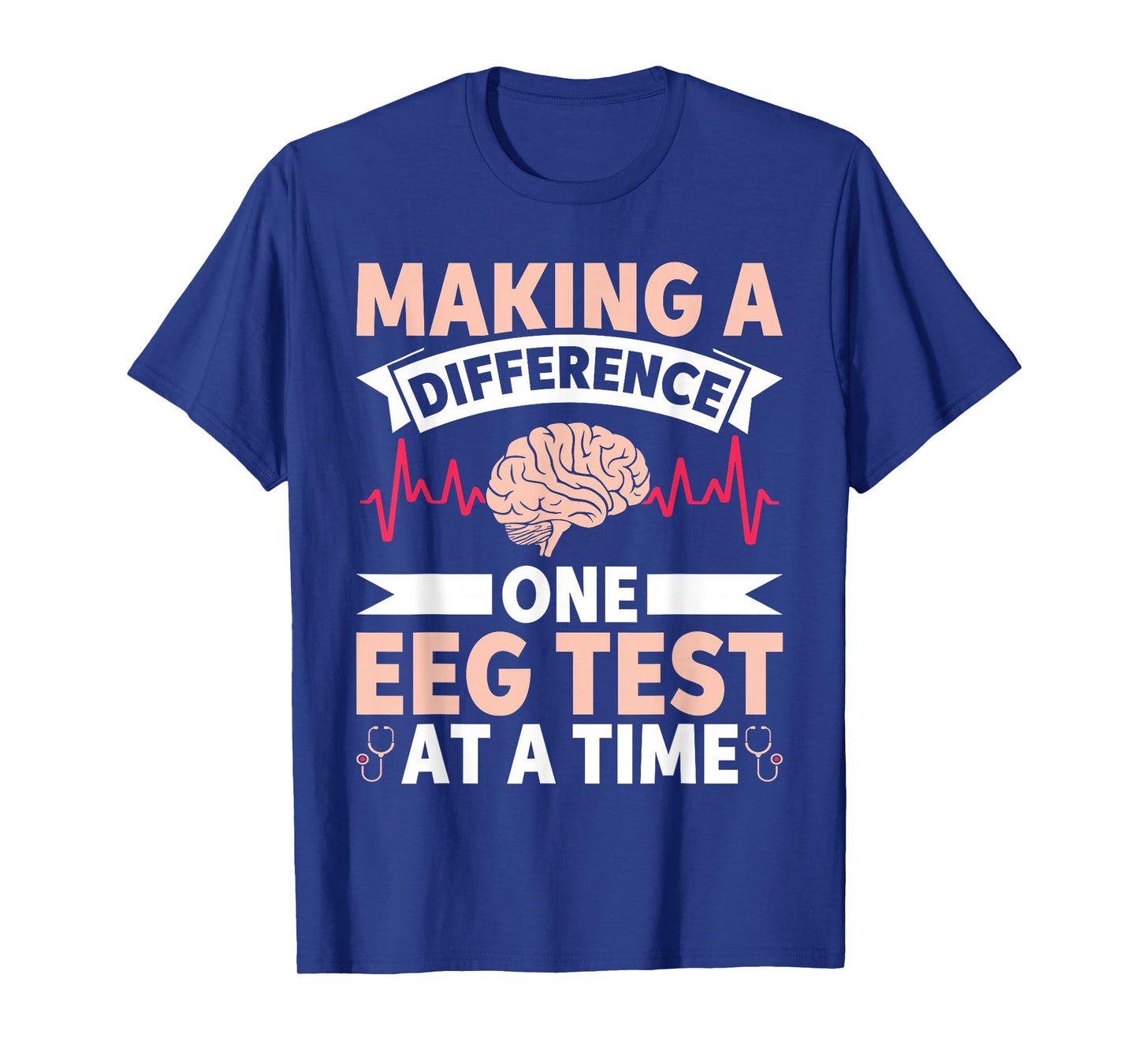 Funny Medical Neuro Tech EEG Technologist Tee EEG Tech T-Shirt