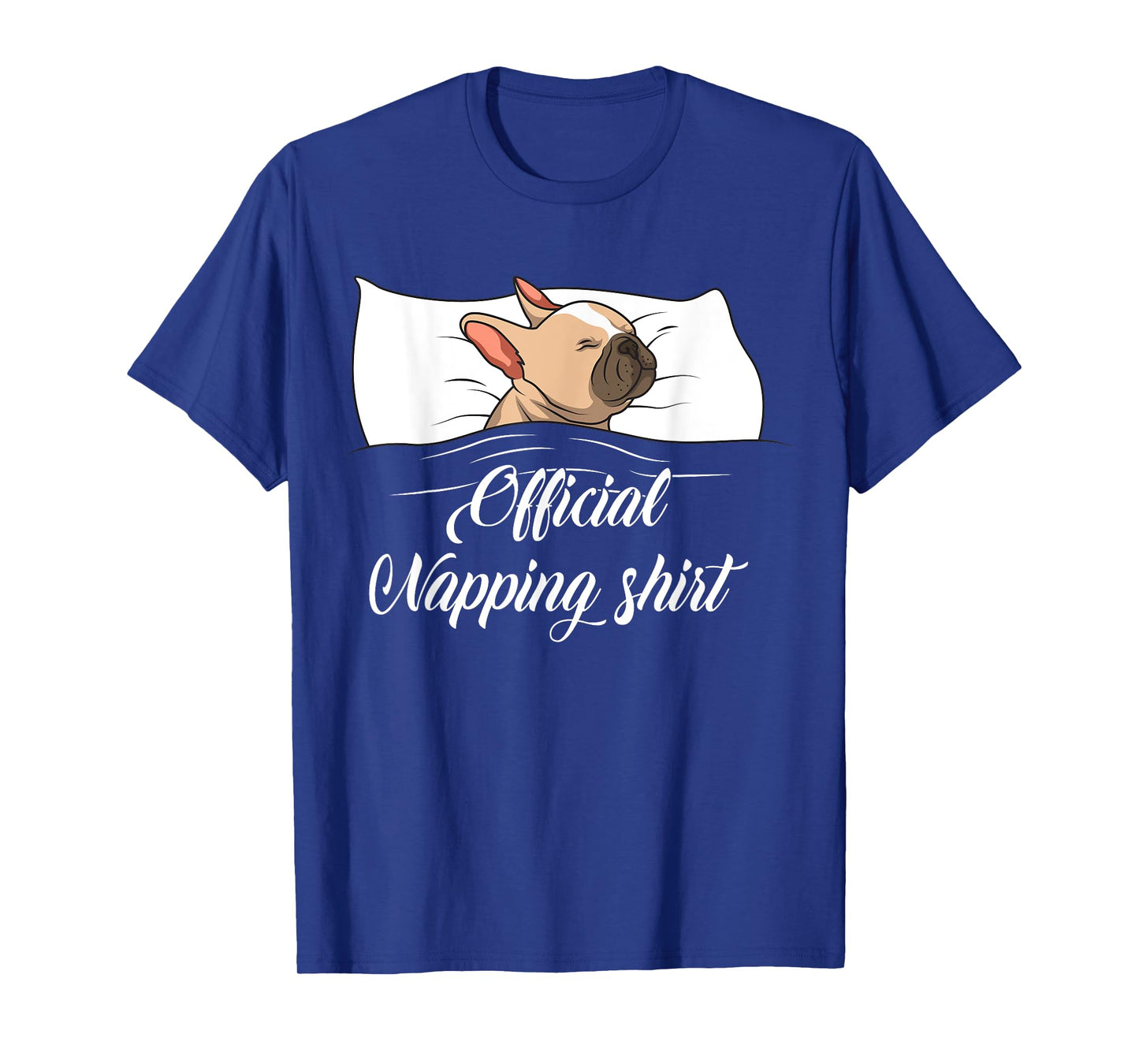 Sleeping French Bulldog Pyjamas Gift Official Napping T-Shirt