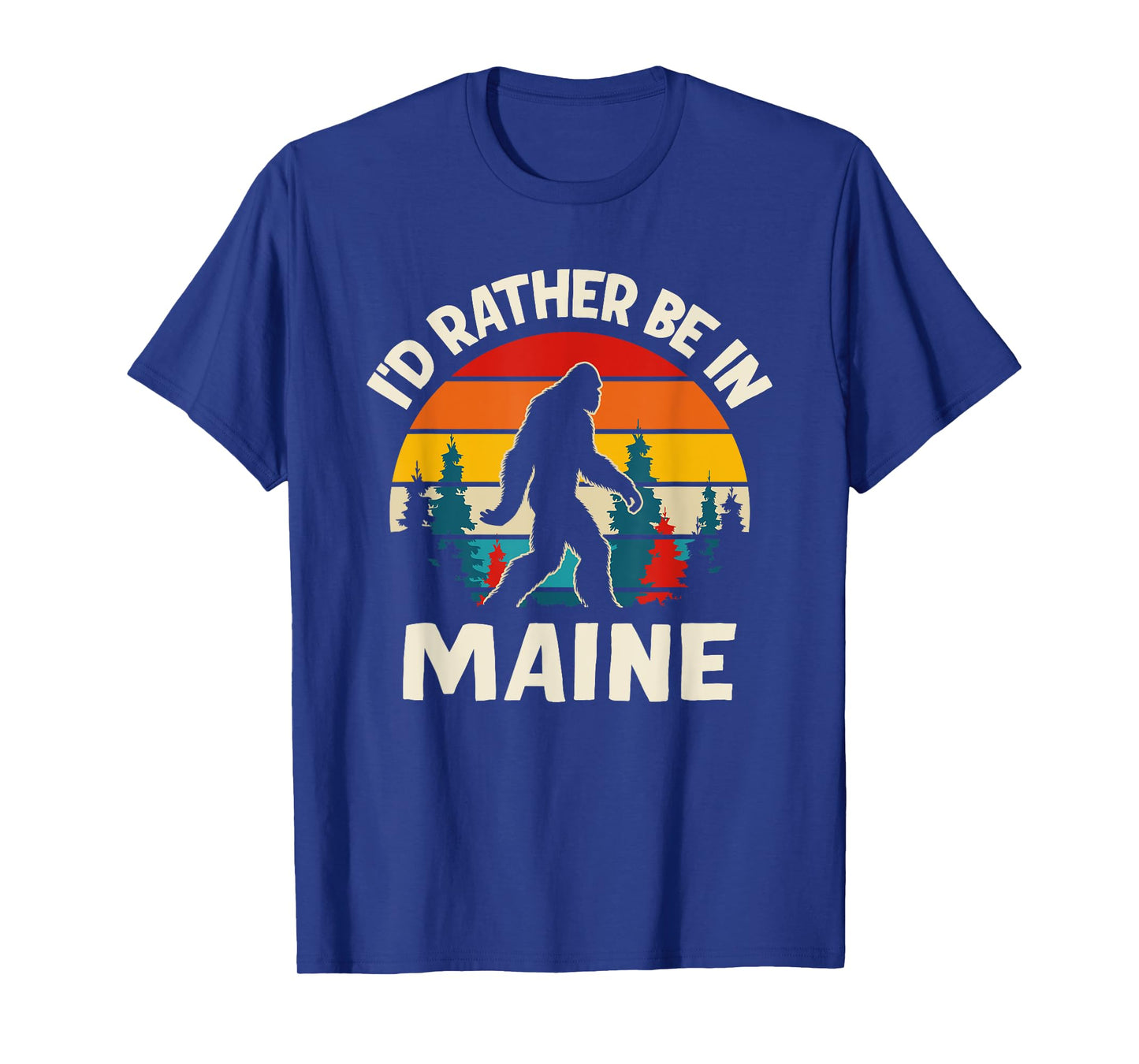 I'd Rather Be In Maine T-Shirt