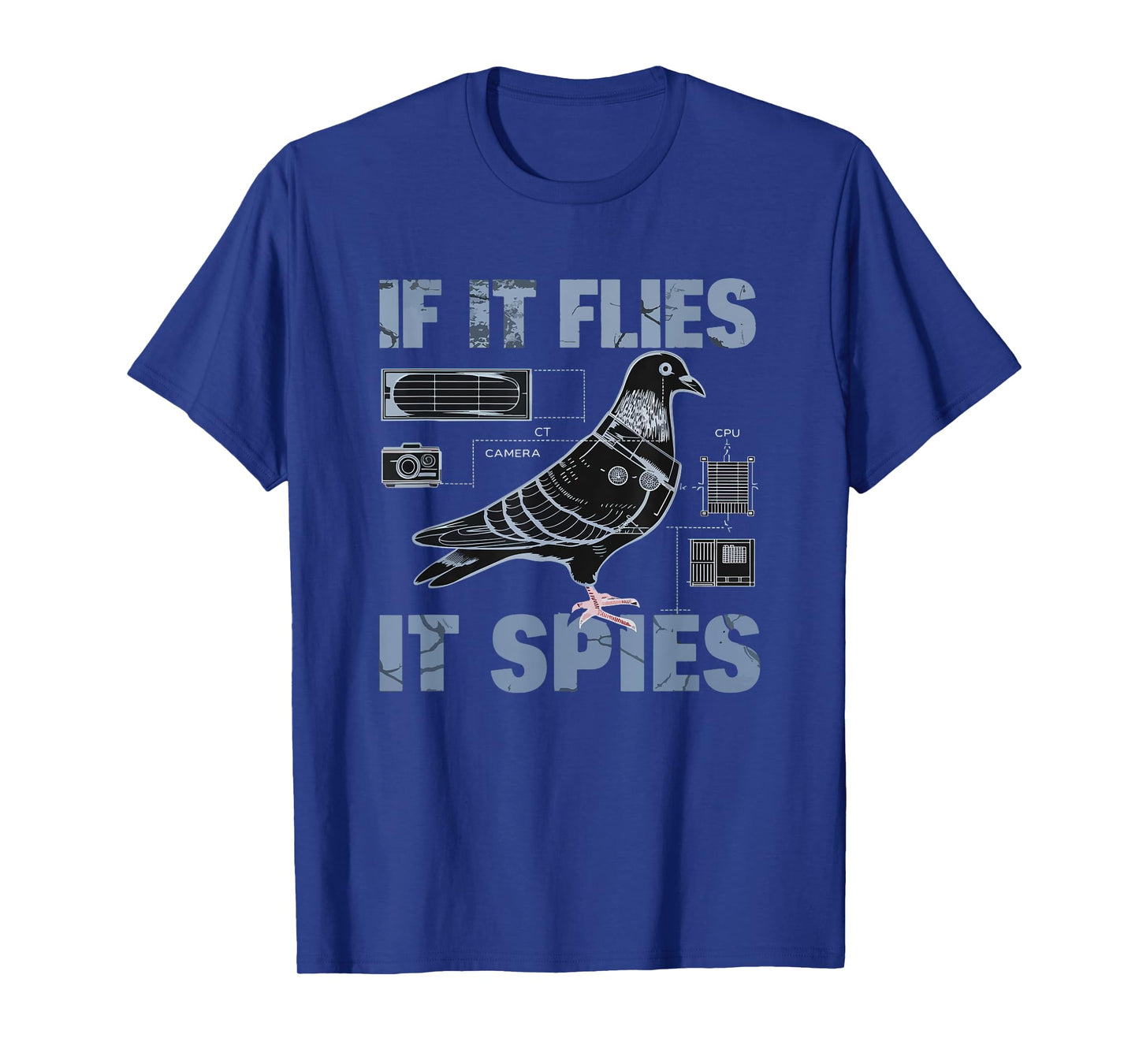 Schematic If It Flies, It Spies Urban Spy Pigeon Funny T-Shirt