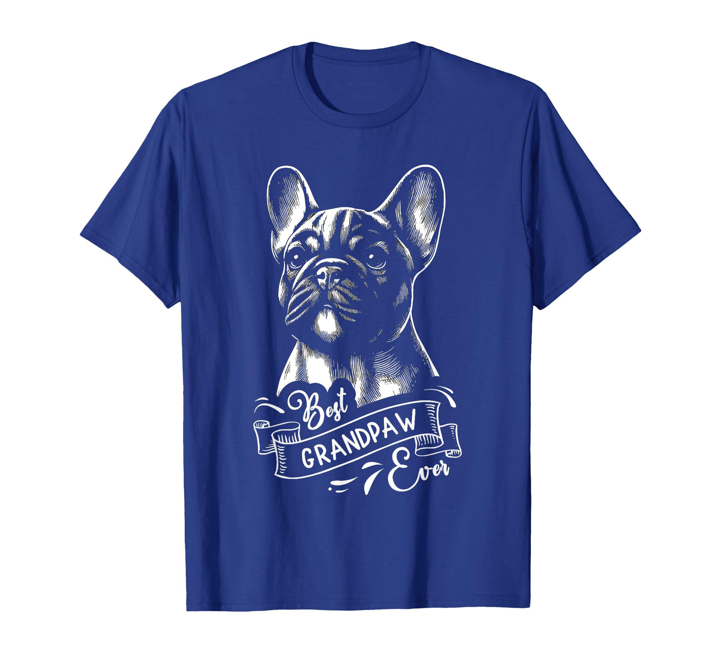 Best Grandpaw Ever French Bulldog Frenchie Dog Grandpa Men Women Kids T-Shirt