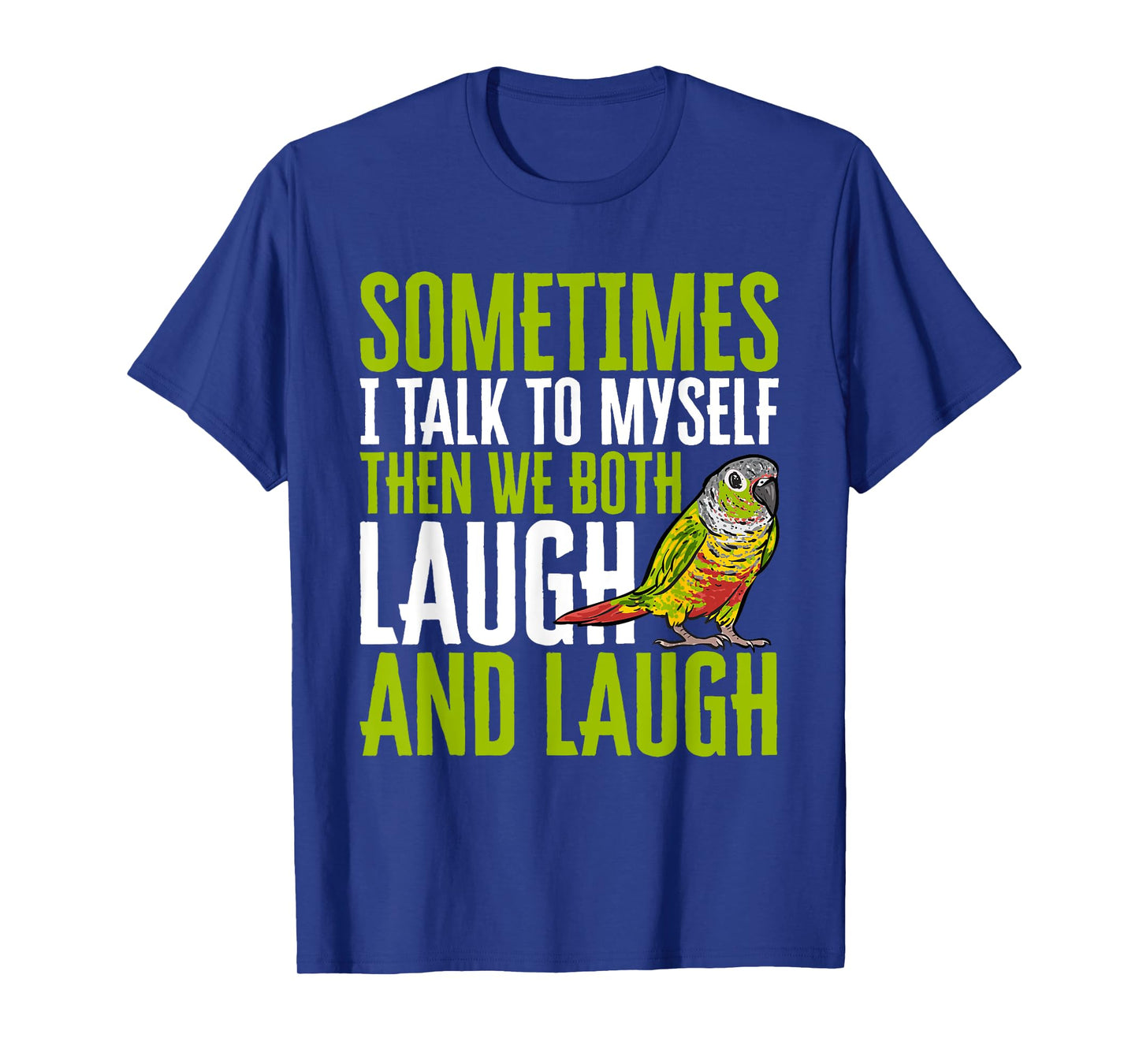 Green Cheek Conure Parrot Bird Conure T-Shirt