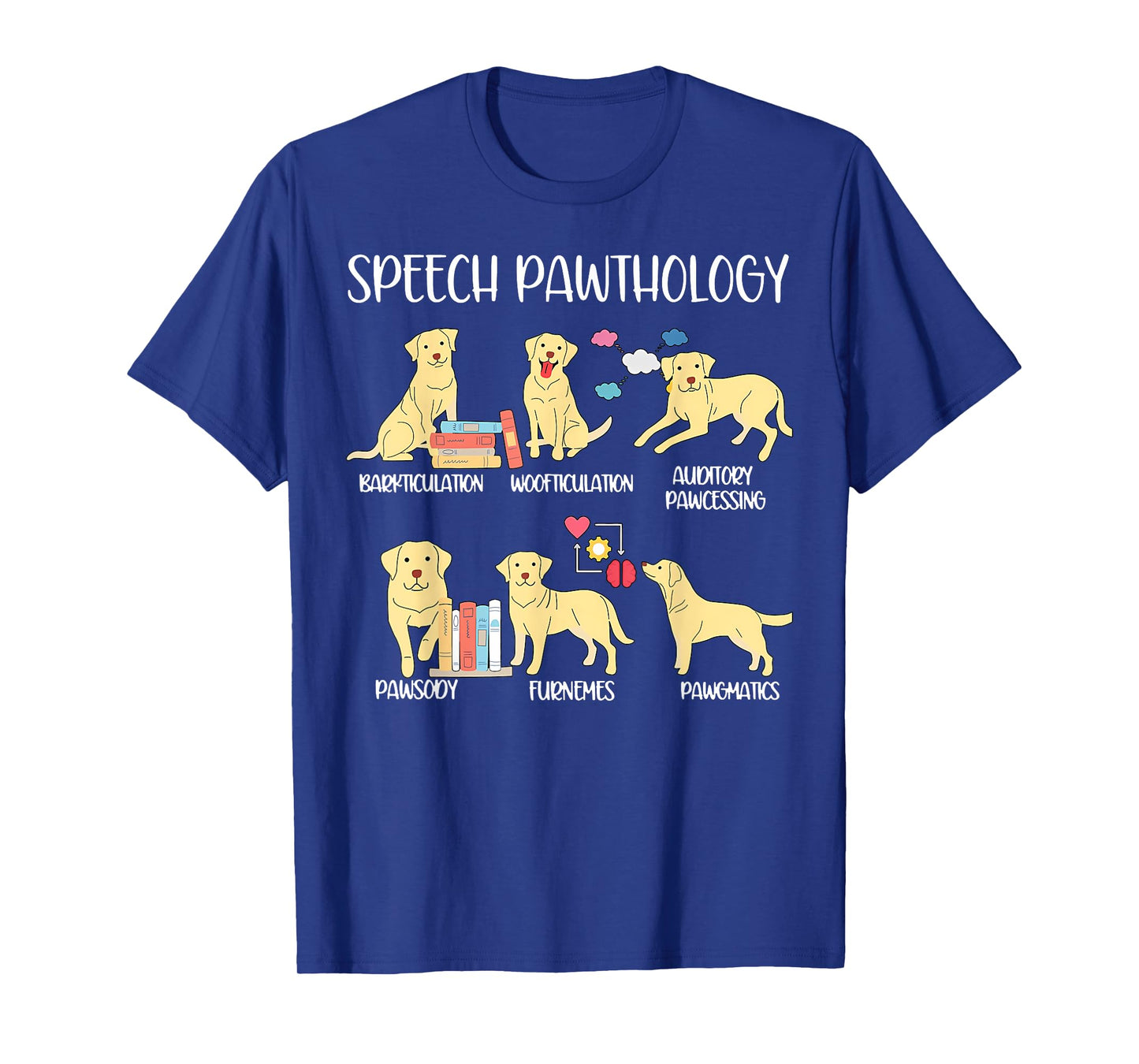 Speech Pathology Speech Therapy Labrador Retriever Dogs SLP T-Shirt