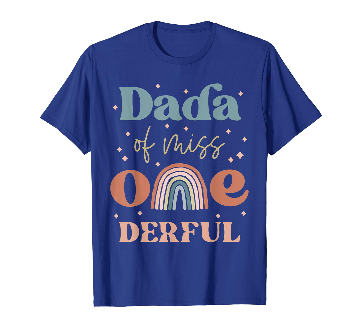 Dada of Miss Onederful Boho Rainbow Daughter First Birthday T-Shirt