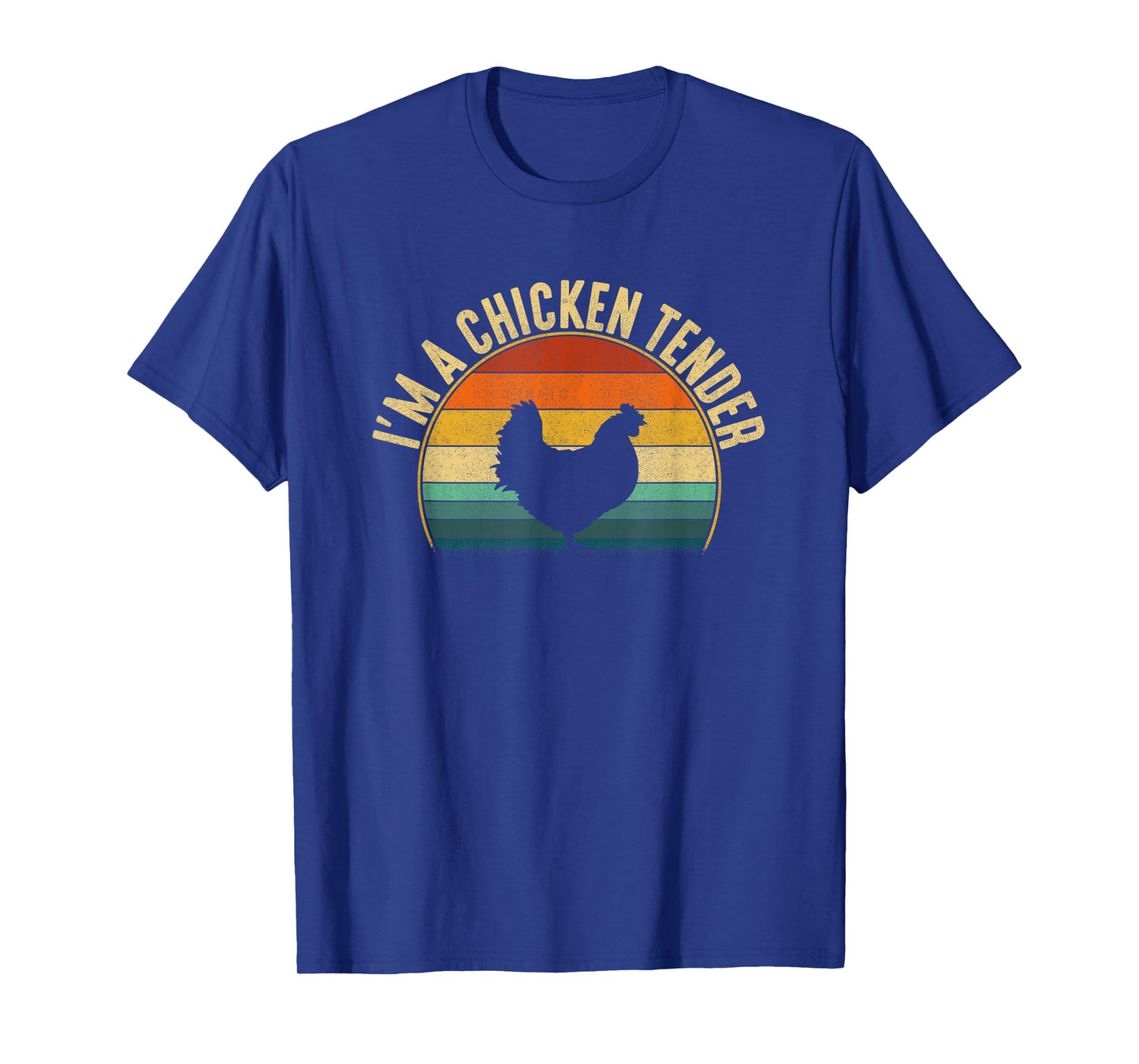 I'm a Chicken Tender, funny chicken T-Shirt