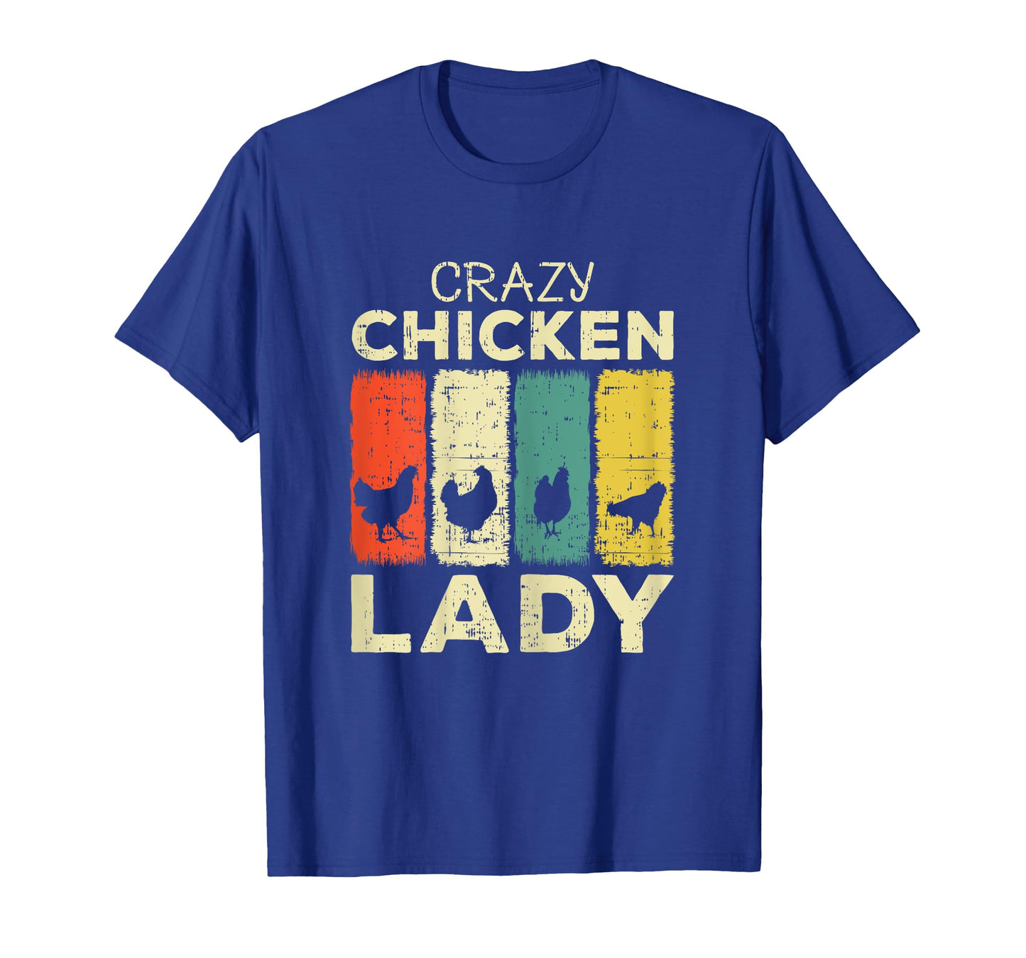 Crazy Chicken Lady T-Shirt
