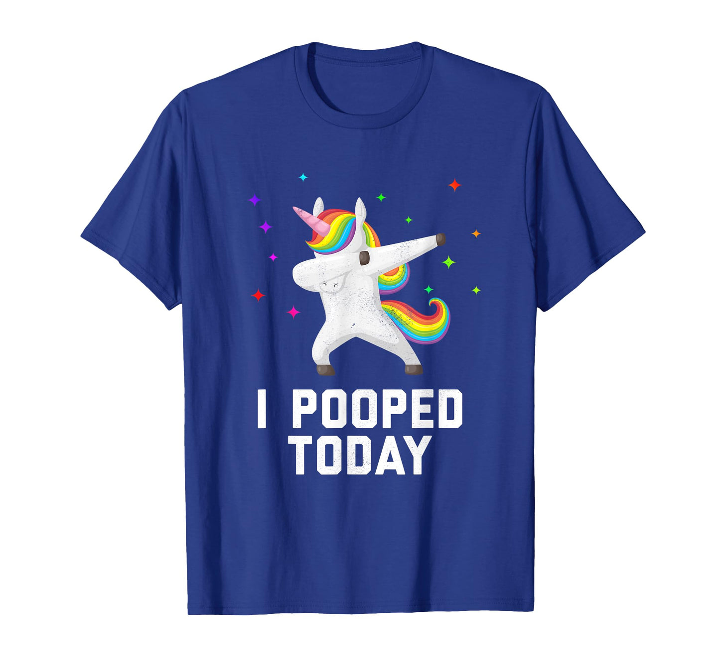 Unicorn Pooped Today Funny Cute Unicorn I pooped Today T-Shirt