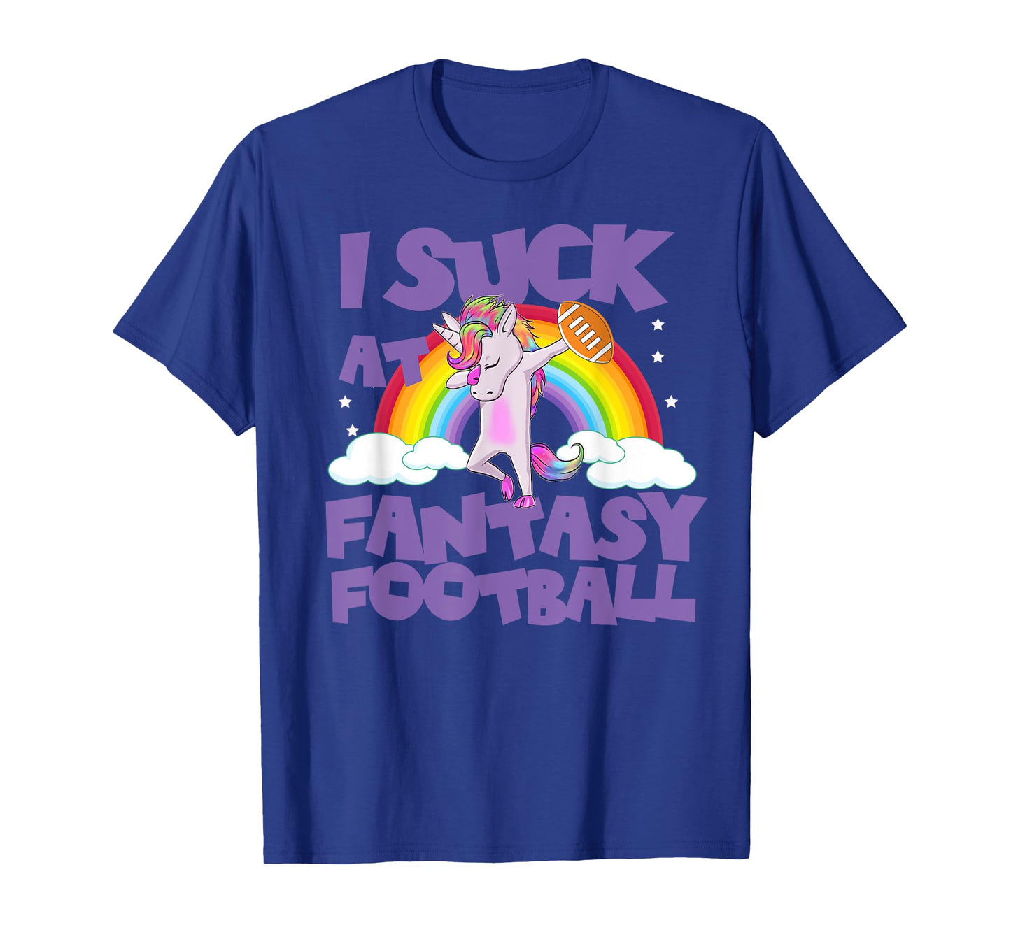 Funny Unicorn I Suck At Fantasy Football T Shirt Loser Tee T-Shirt
