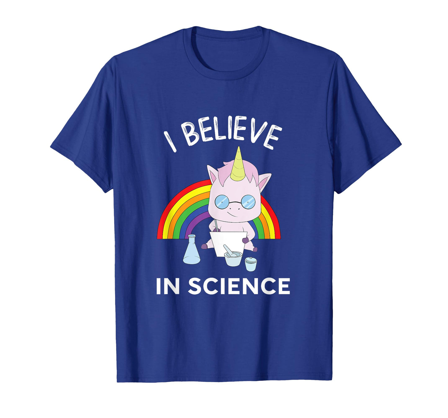 Unicorn Scientist I Believe In Science Funny T-Shirt T-Shirt