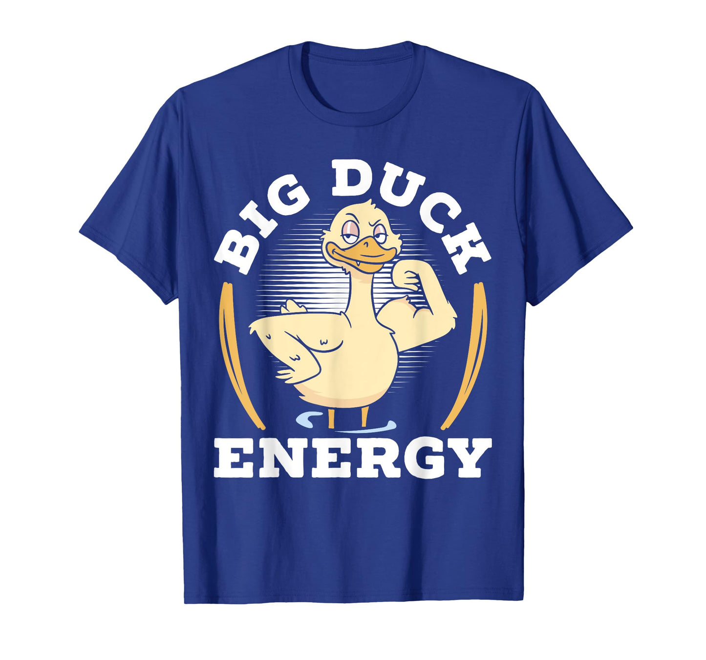 Big Duck Energy Duckling Bird Waterfowl Duck Lover T-Shirt
