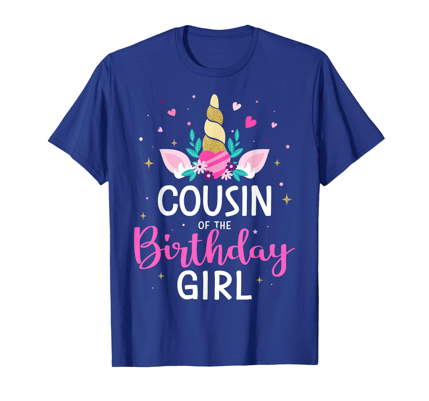 Cousin of the birthday girl matching family unicorn party T-Shirt