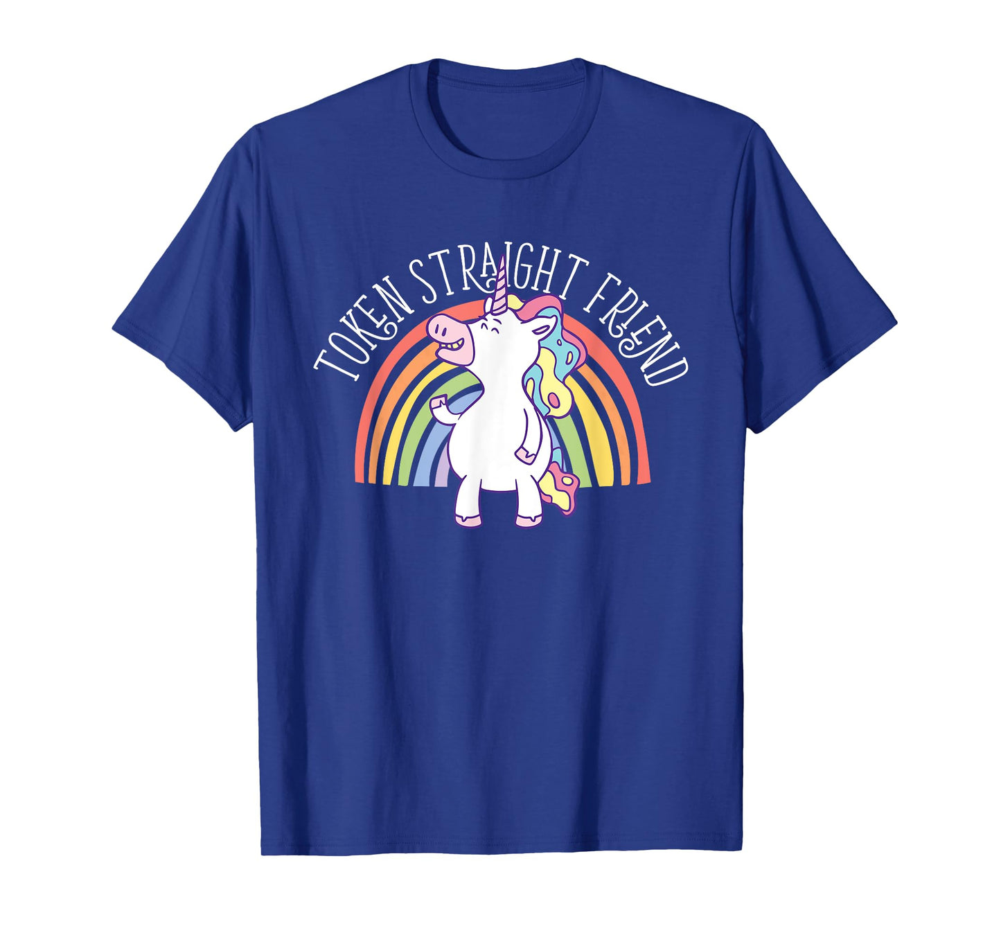 Token Straight Friend LGBTQ Ally Gay Pride Rainbow Unicorn T-Shirt