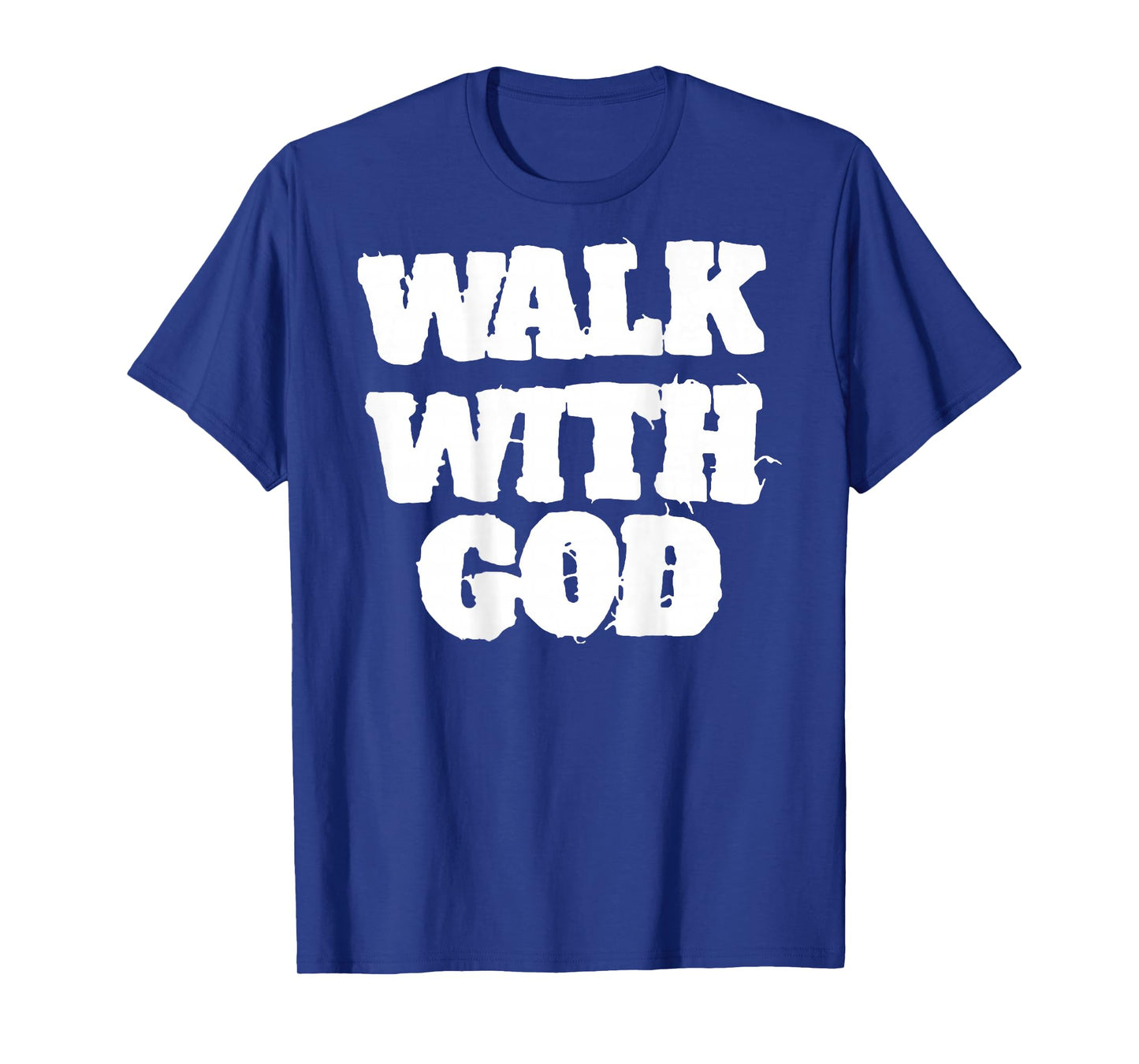 ON Back Walk with Jesus God Christian Men Women Saying Quote T-Shirt