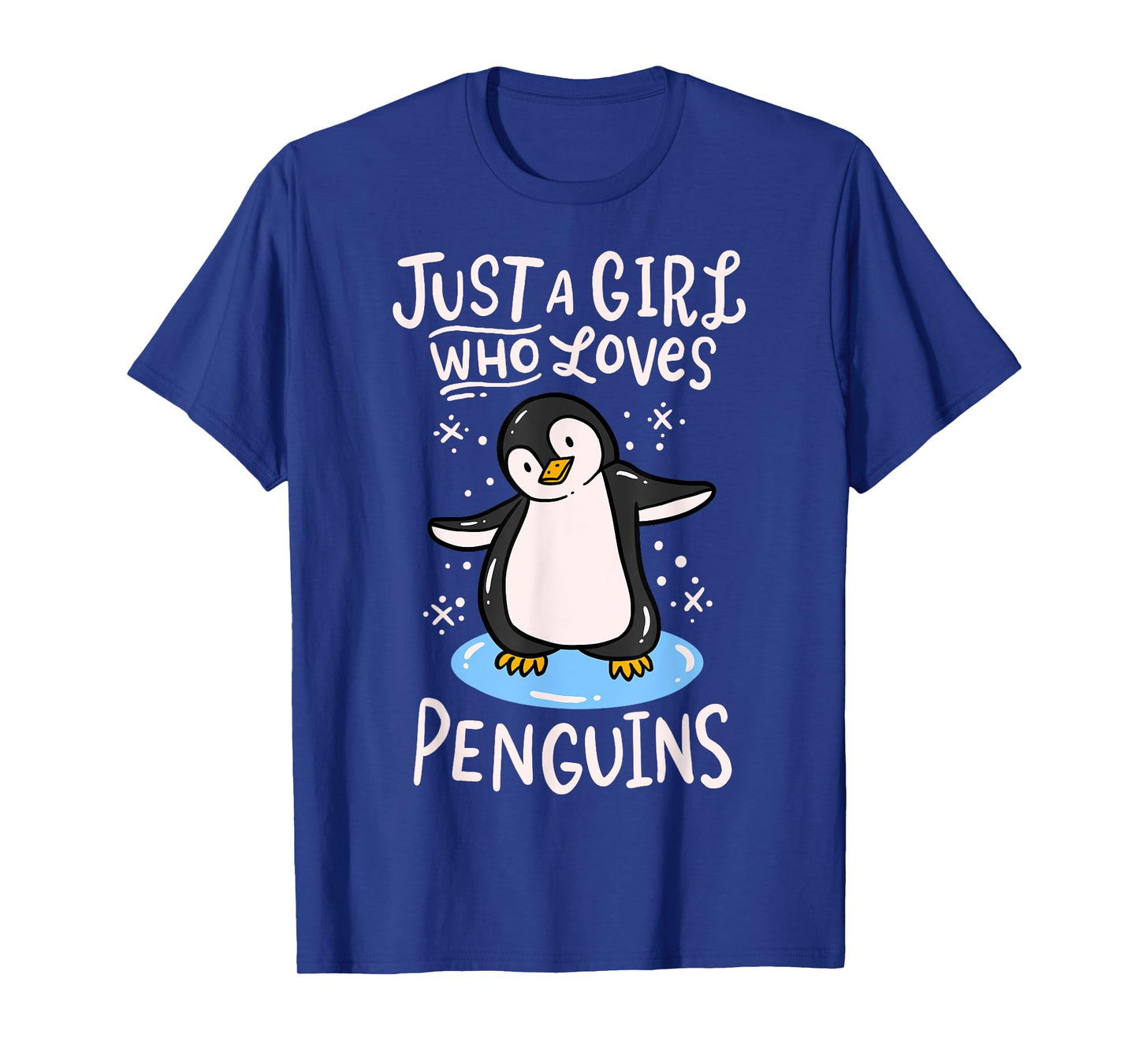 Penguin Just a Girl who Loves Penguins T-Shirt