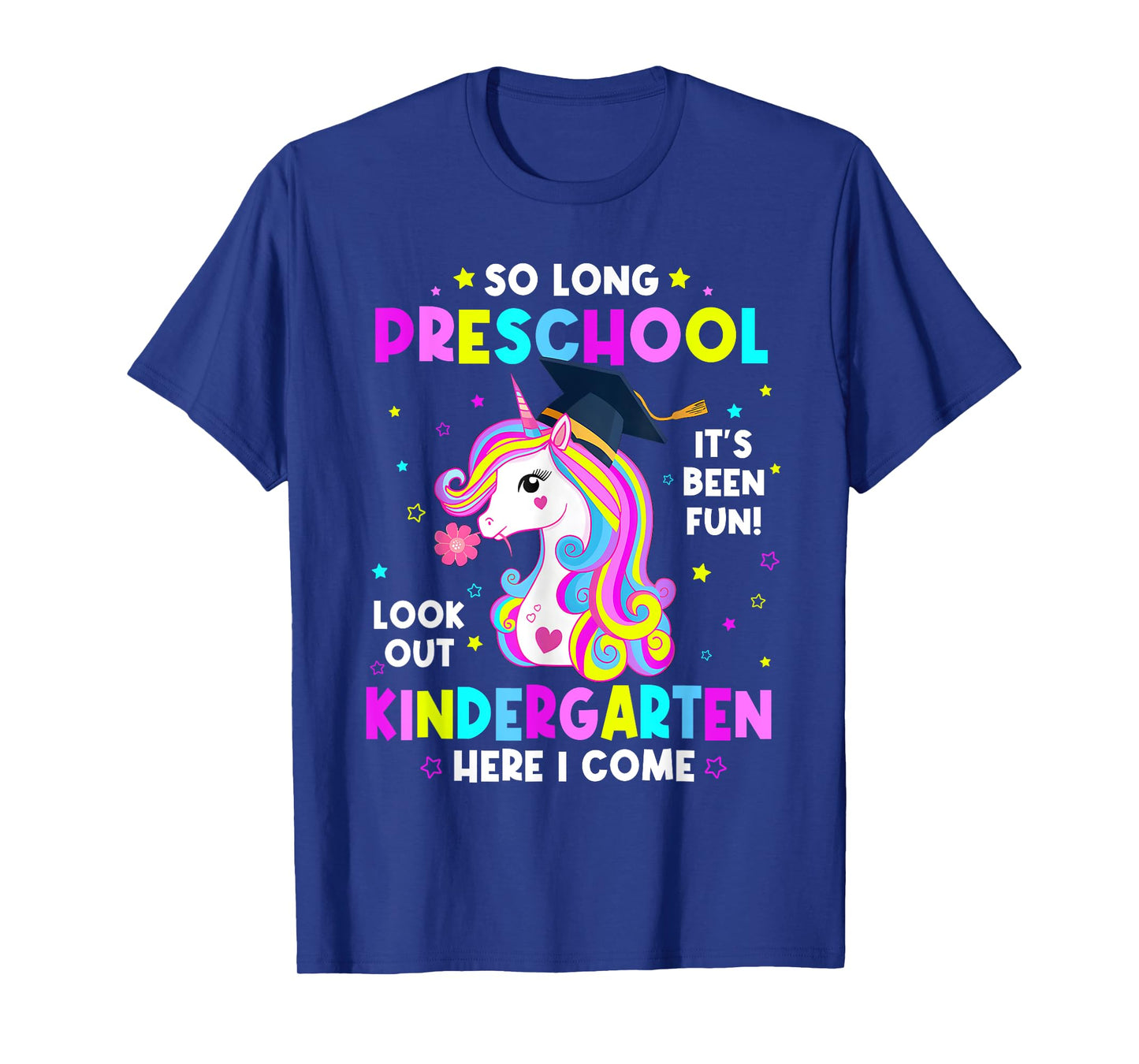 So Long Pre-k Graduate Kindergarten Here I Come Unicorn Kids T-Shirt