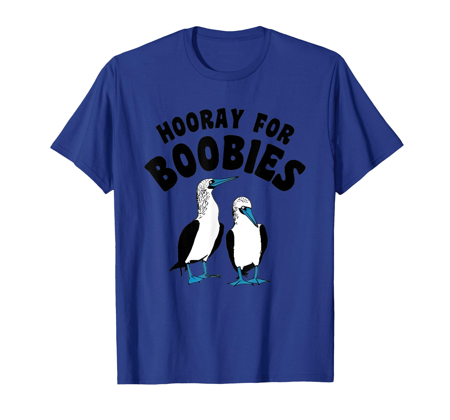 Hooray For Boobies Funny For Men Women T-Shirt