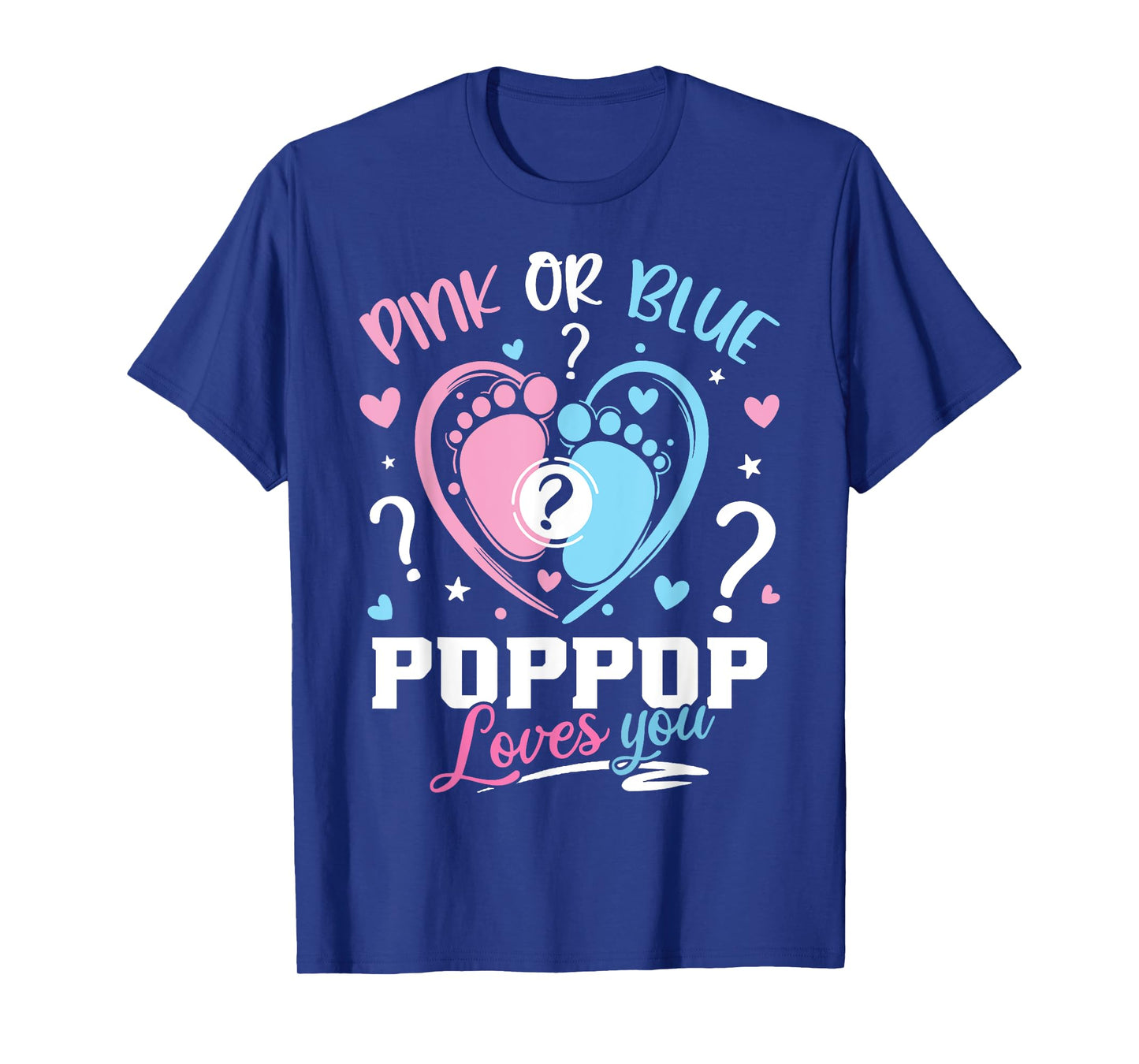 Pink Or Blue Poppop Loves You Gender Reveal Baby T-Shirt