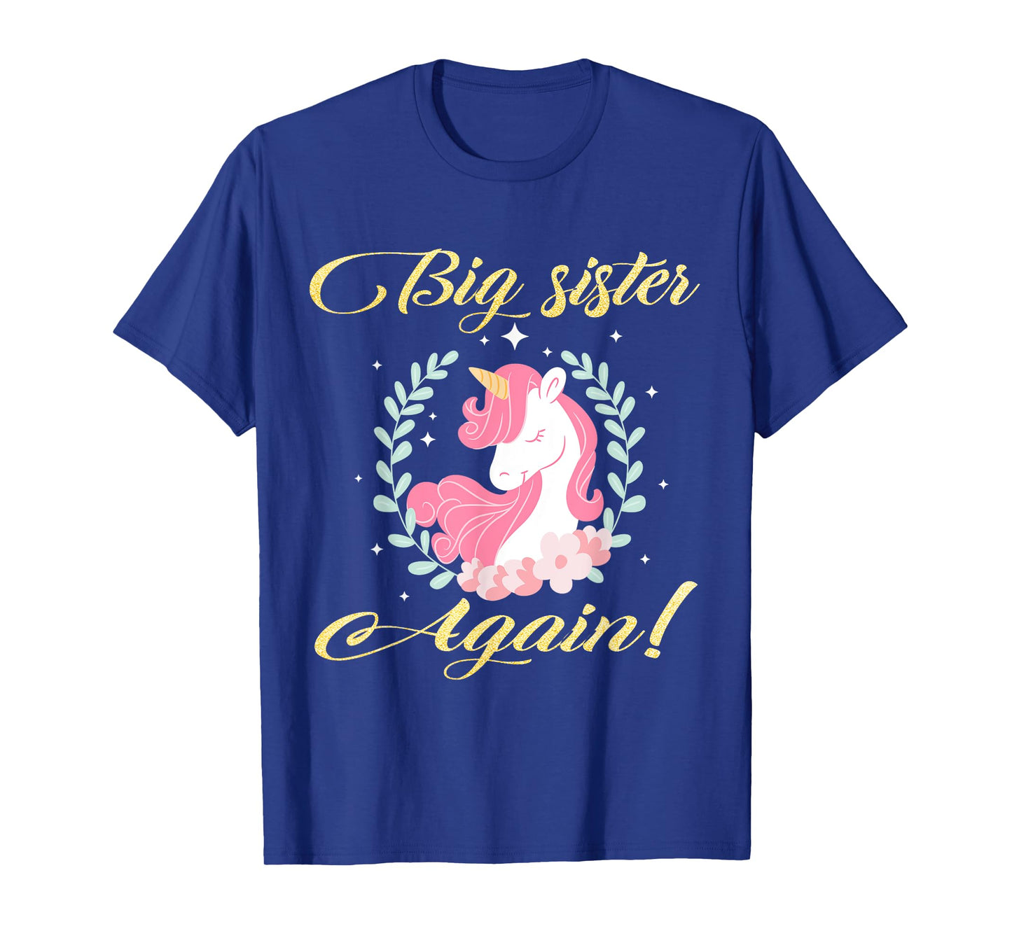 Big Sister Again Unicorn T-Shirt