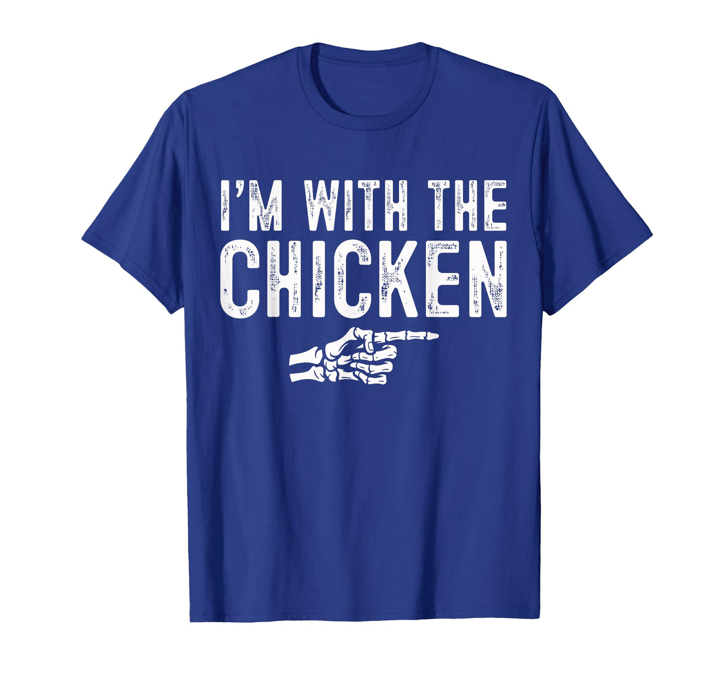 I'm with The Chicken Easy Costume Halloween Couples Matching T-Shirt