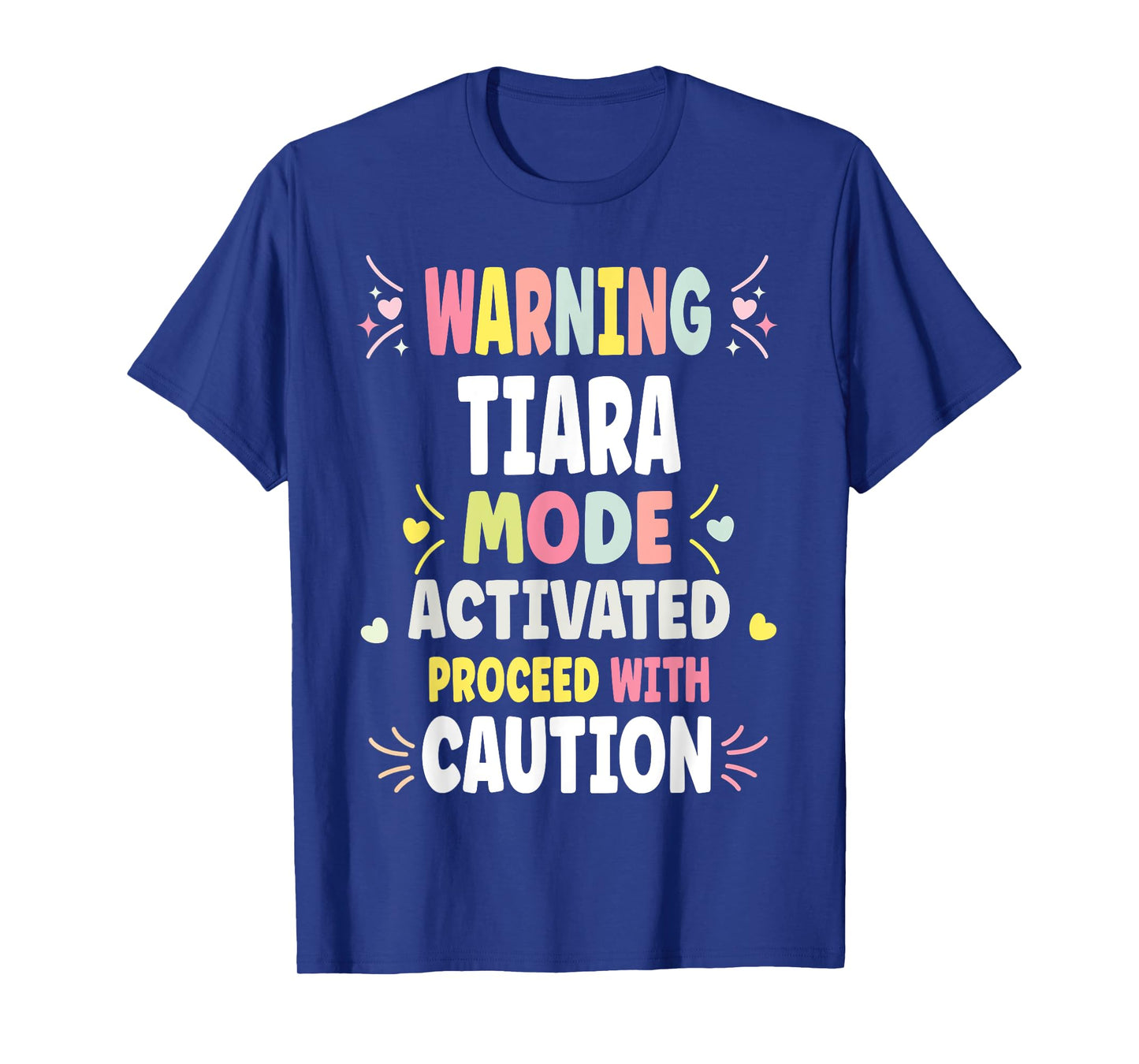 TIARA Personalized Women's Gift Custom TIARA T-Shirt