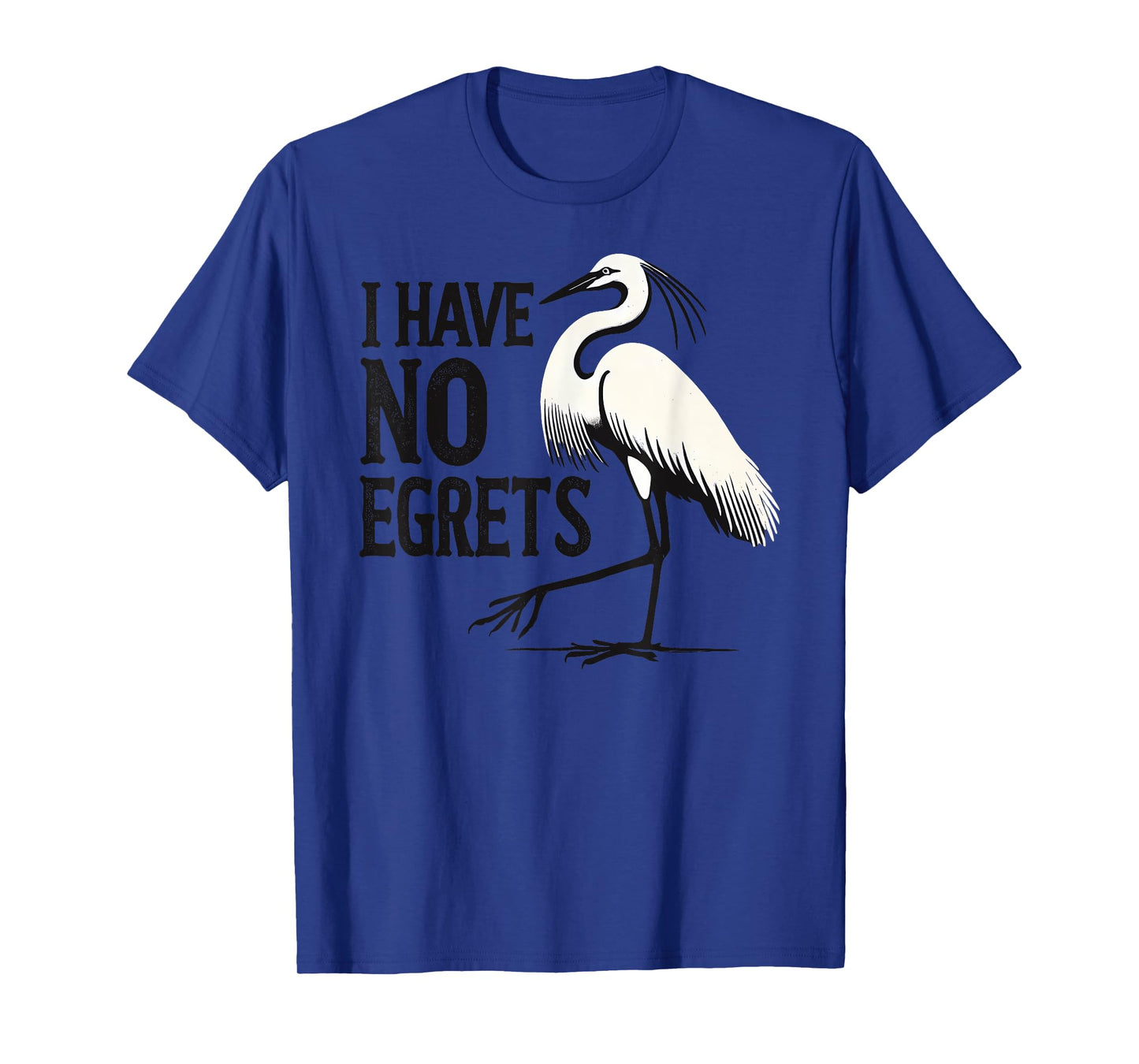 I Just Can't Tee Co. Funny I Have No Egrets Regret Grey Cotton Blend Polyester 100% Casual Unisex Adult T-Shirt