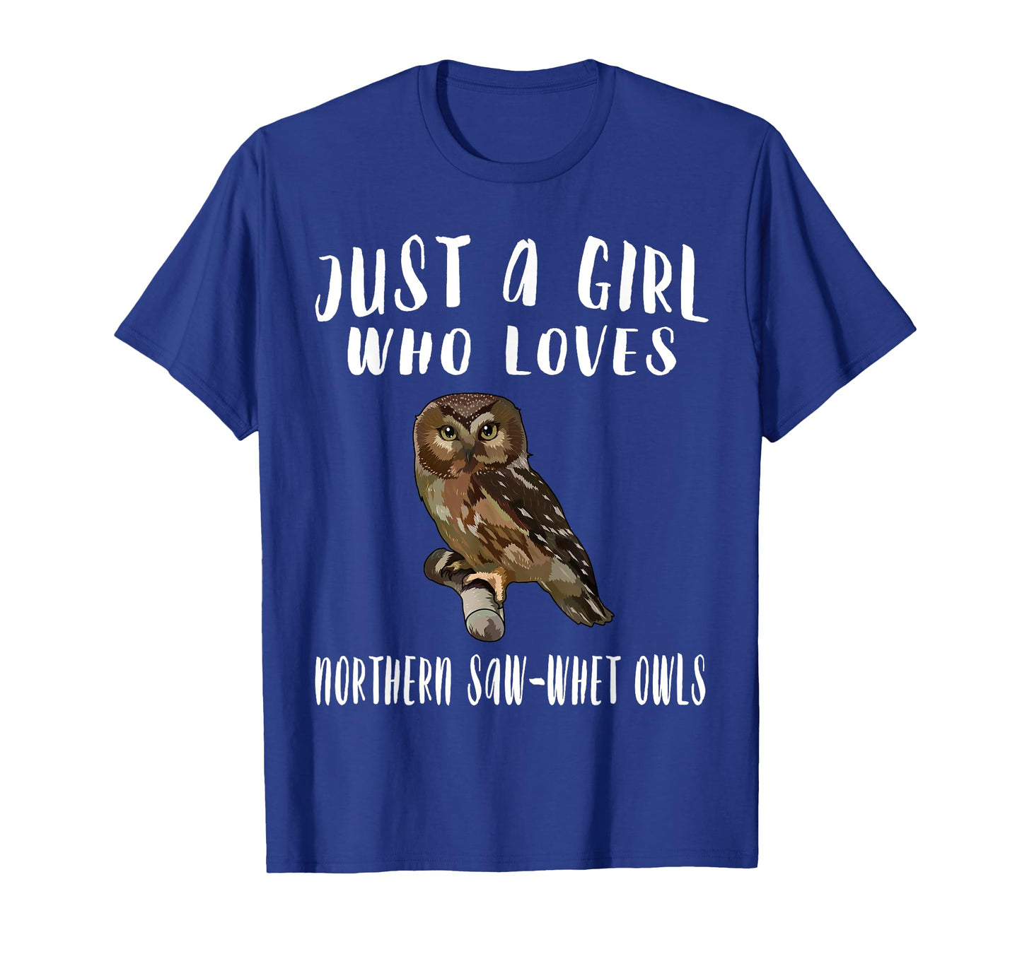 Just A Girl Who Loves Northern Saw-whet Owl Bird Lover Gift T-Shirt