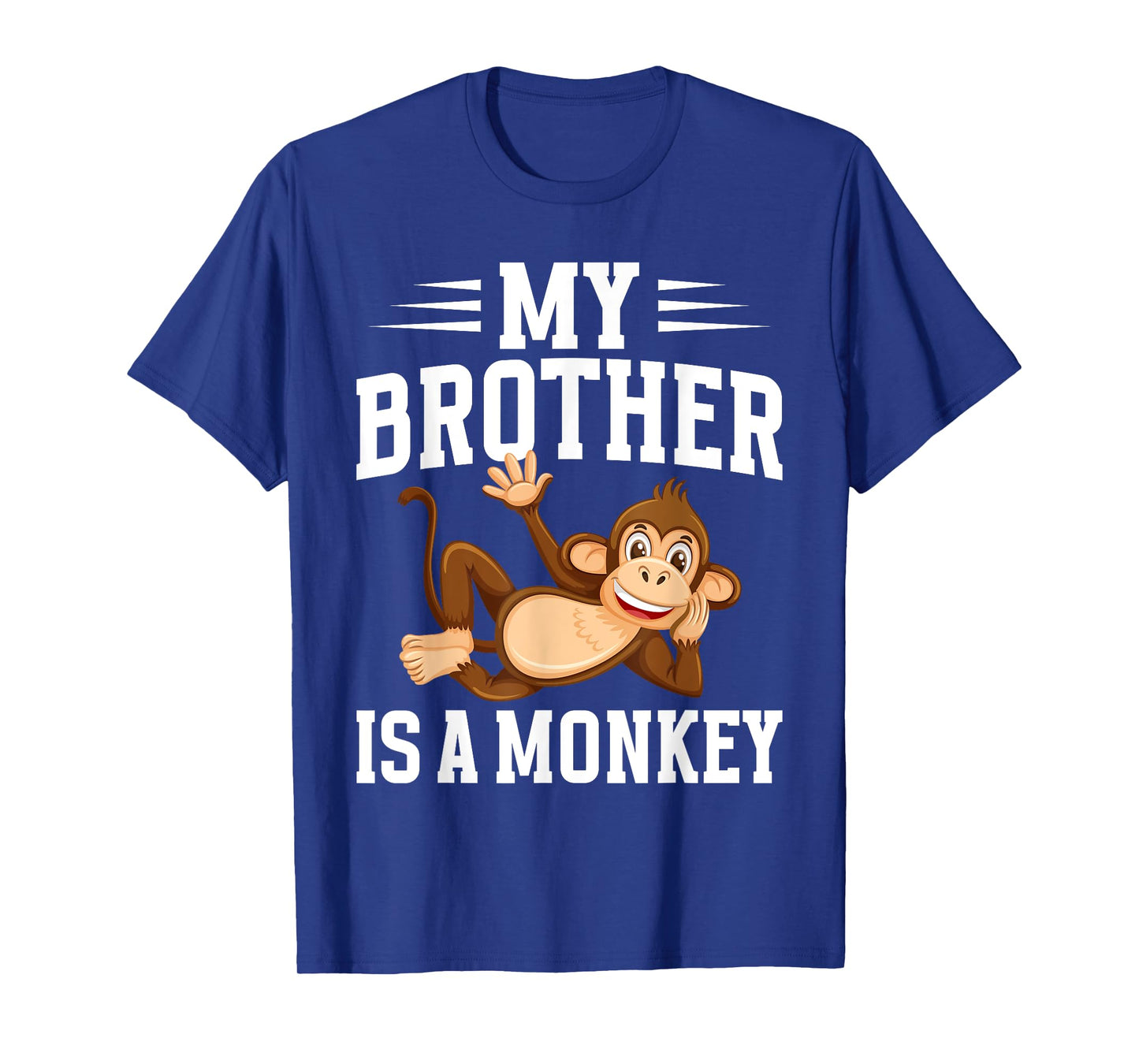 My Brother is a Monkey T-Shirt