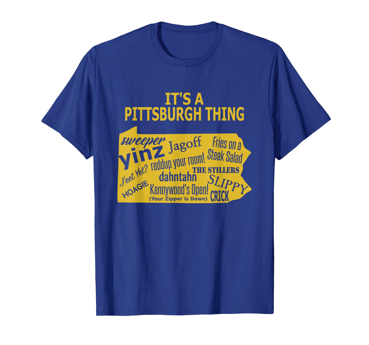 It's A Pittsburgh Thing - Yinzer T-Shirt