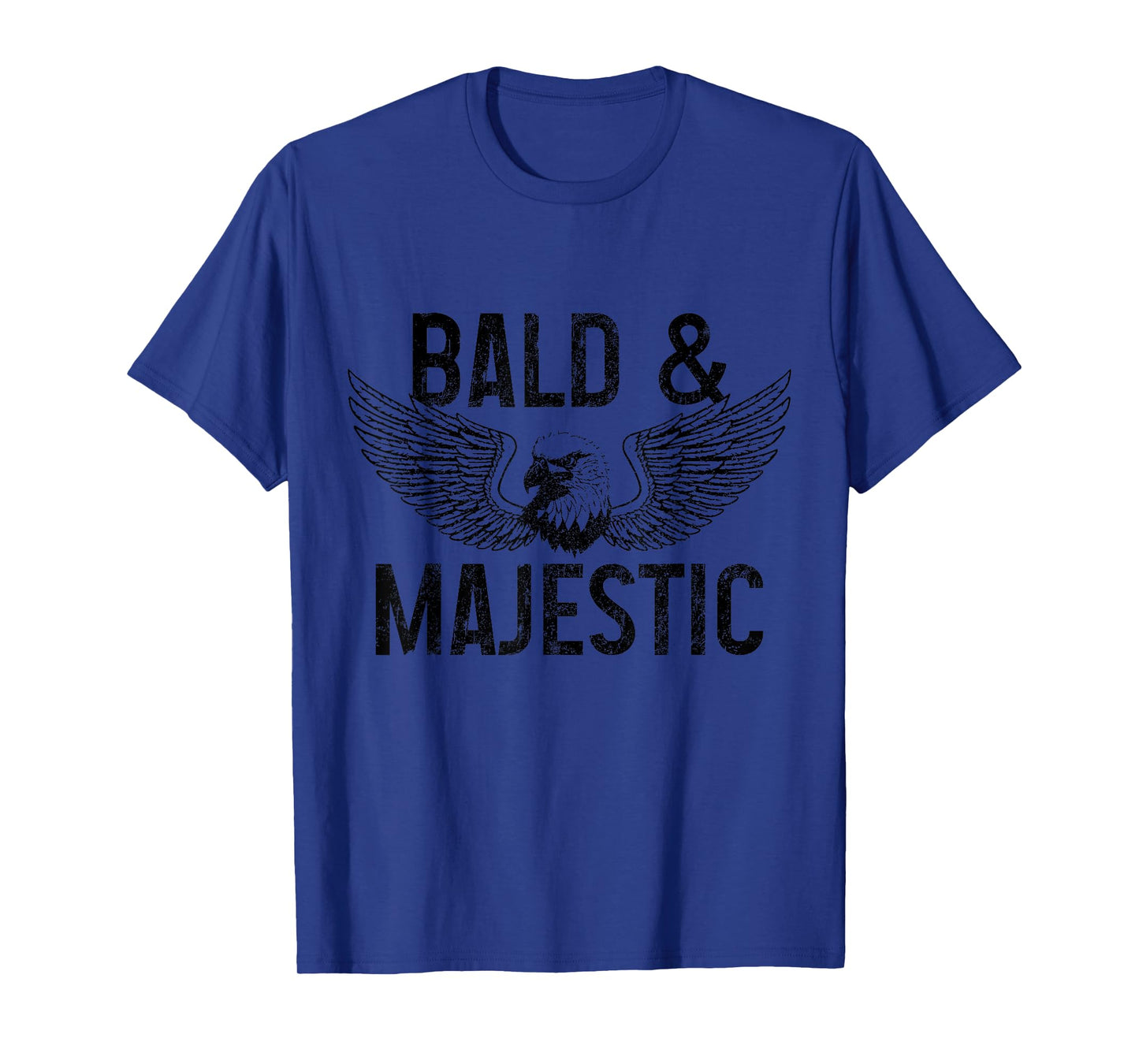 Bald & Majestic Funny Bald Eagle Father's Day Bald Guy T-Shirt