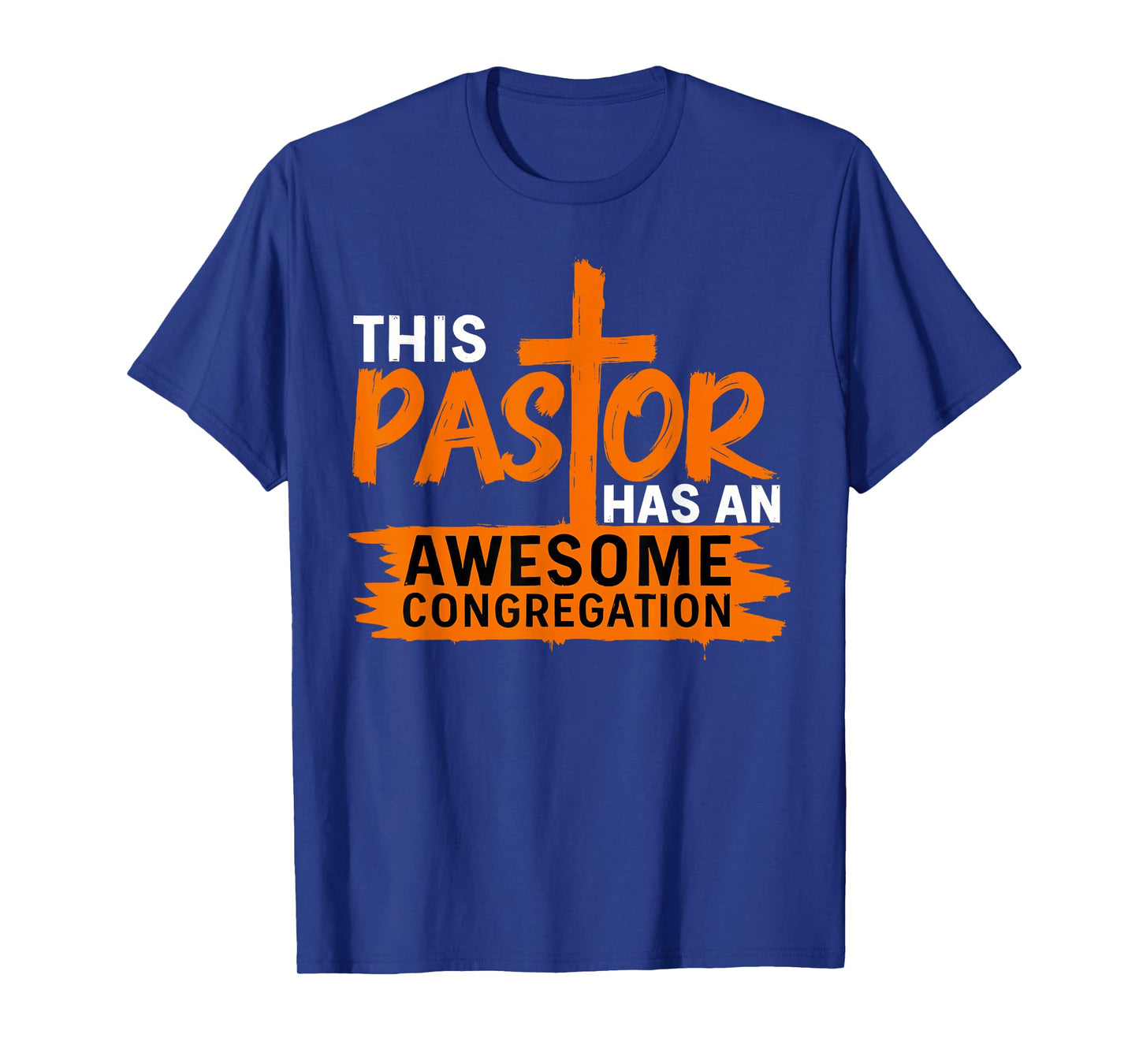 This Pastor Has An Awesome Congregation Religious Christian T-Shirt