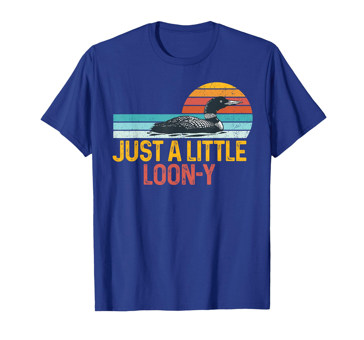 Funny Loon Bird Lover Loon Pun Dad Jokes Just Little Loon-y T-Shirt