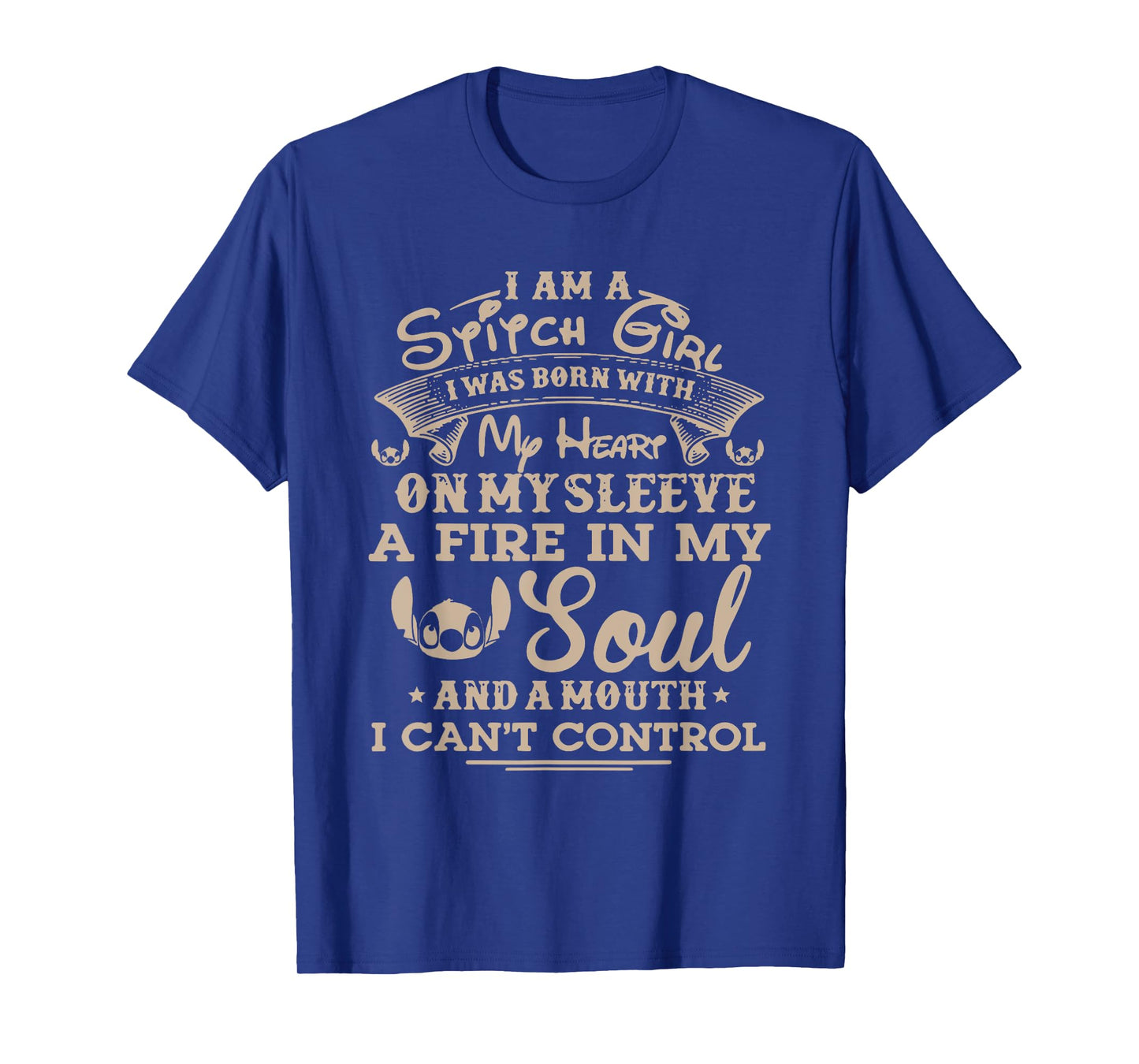 I Am A Stitch Girl My Heart On My Sleeve A Fire In My Soul T-Shirt