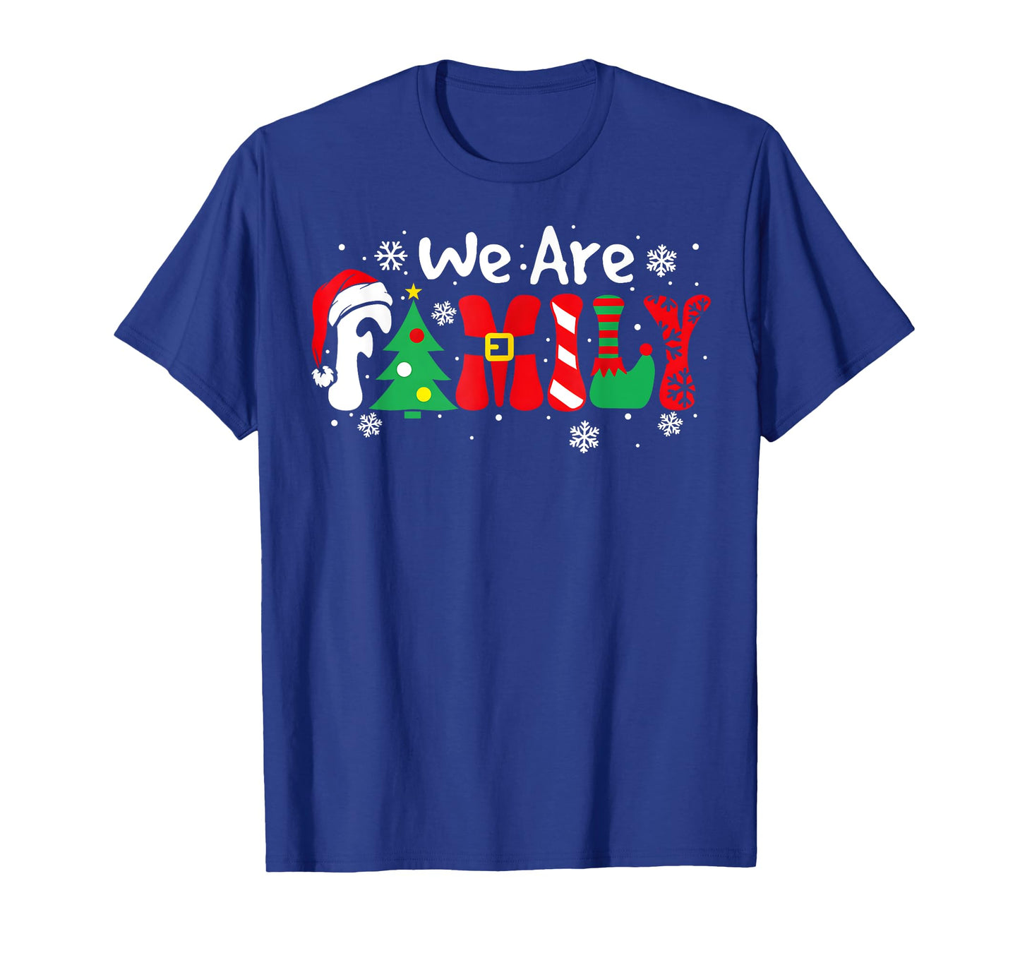 We Are Family Christmas Pajamas Funny Matching Family Xmas T-Shirt