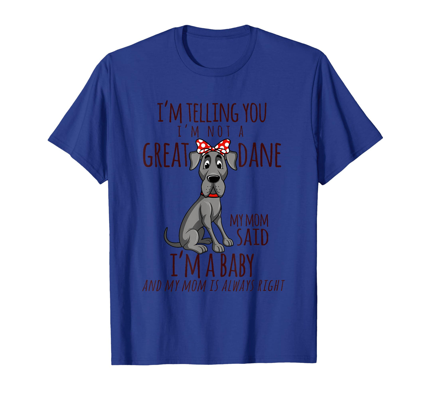 Funny Great Dane Dog Owner Pet Lover Puppy Women Kids Gift T-Shirt